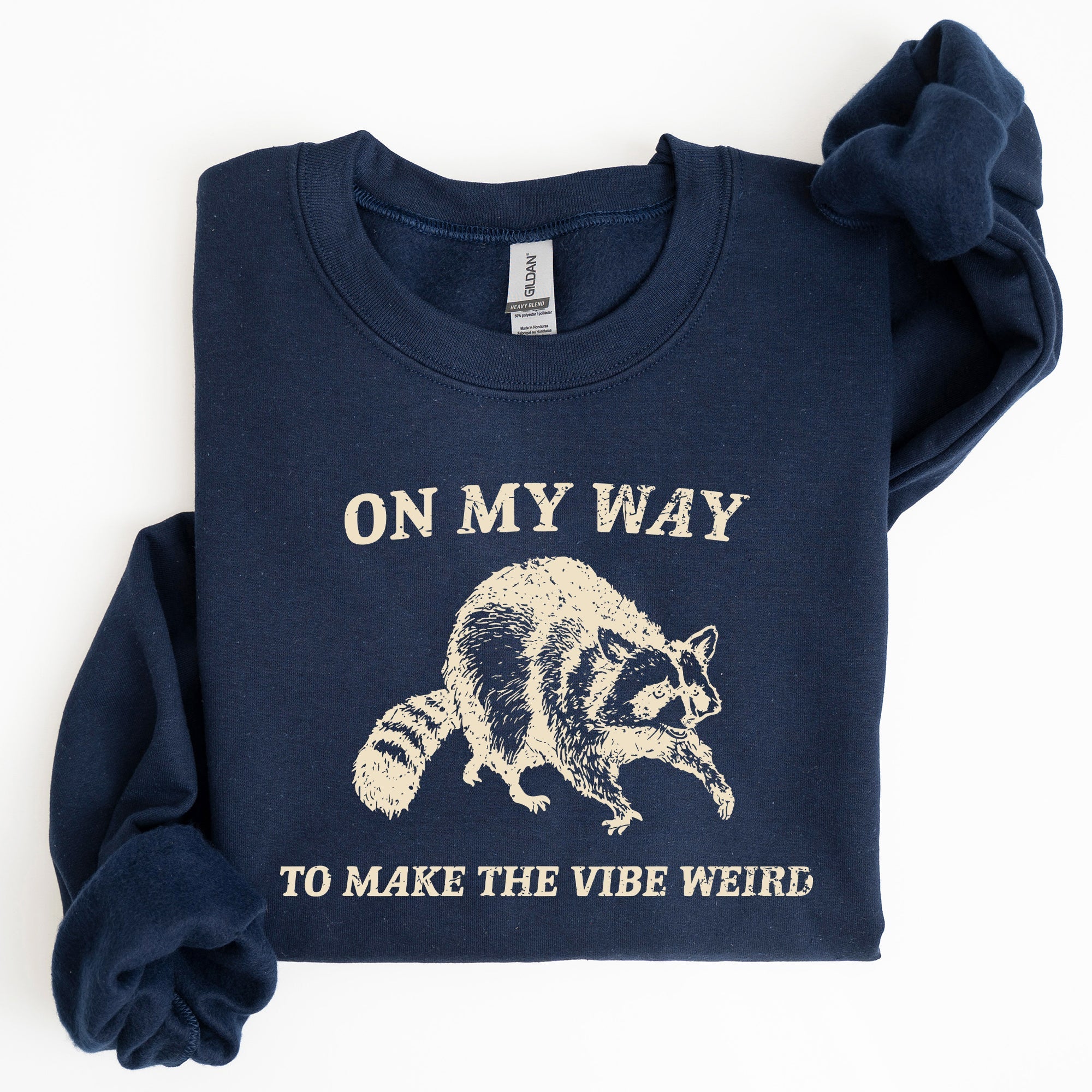 Weird Vibes Raccoon Meme Graphic Whimsical Pop Culture Humor Inspired Edition Sweatshirt