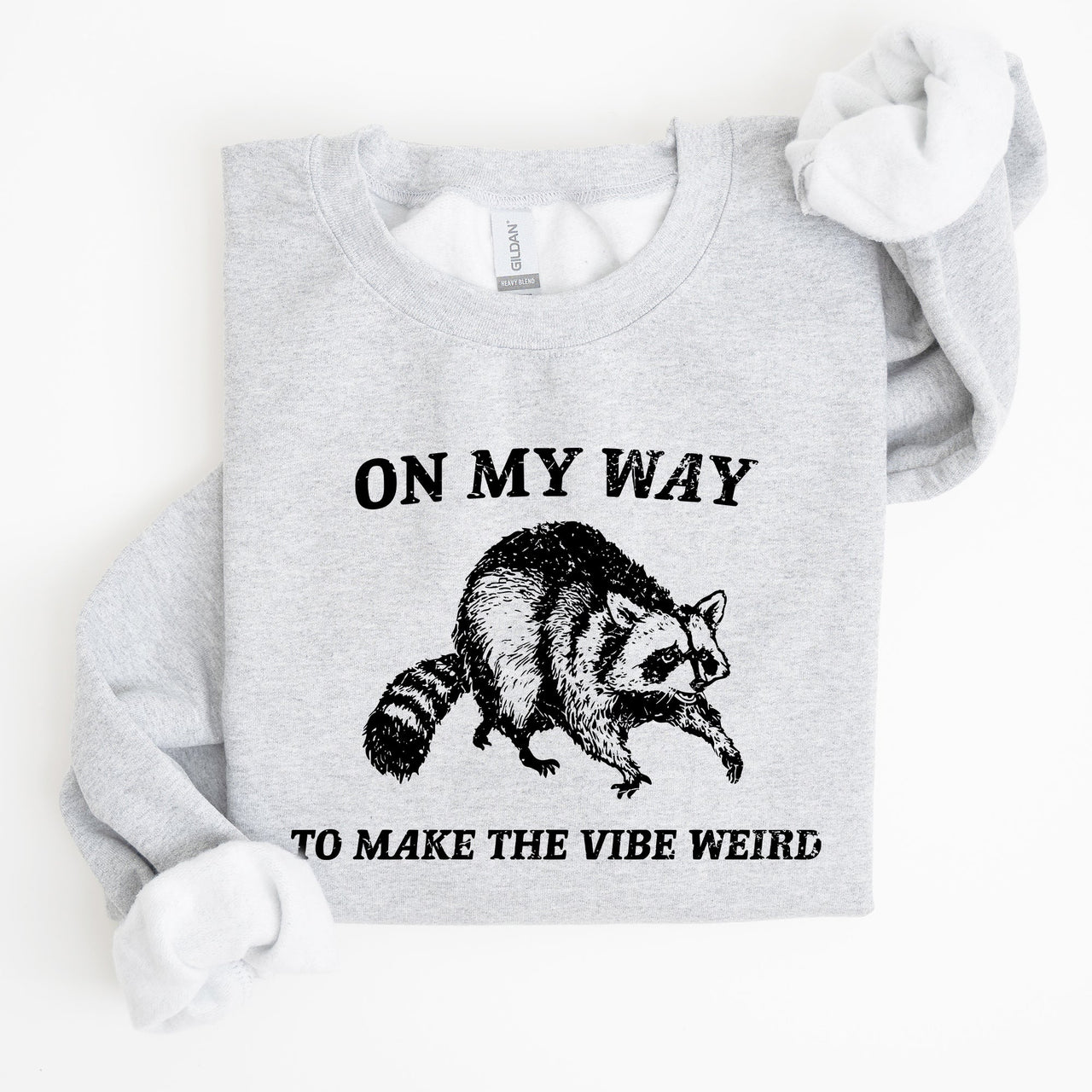 Weird Vibes Raccoon Meme Graphic Whimsical Pop Culture Humor Inspired Edition Sweatshirt