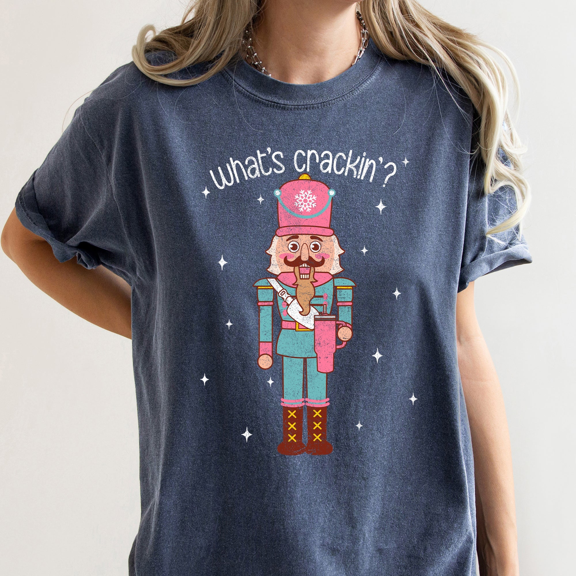 What's Crackin Nutcracker Christmas Text Festive Holiday Greeting Design For Seasonal Cheer Comfort Colors Tee