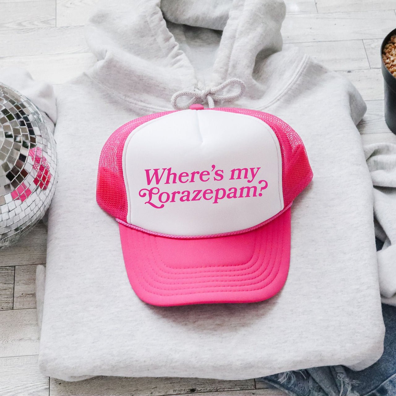 Where’s My Lorazepam Sassy Funny Bright Pink Limited Edition Snapback Trucker Hat