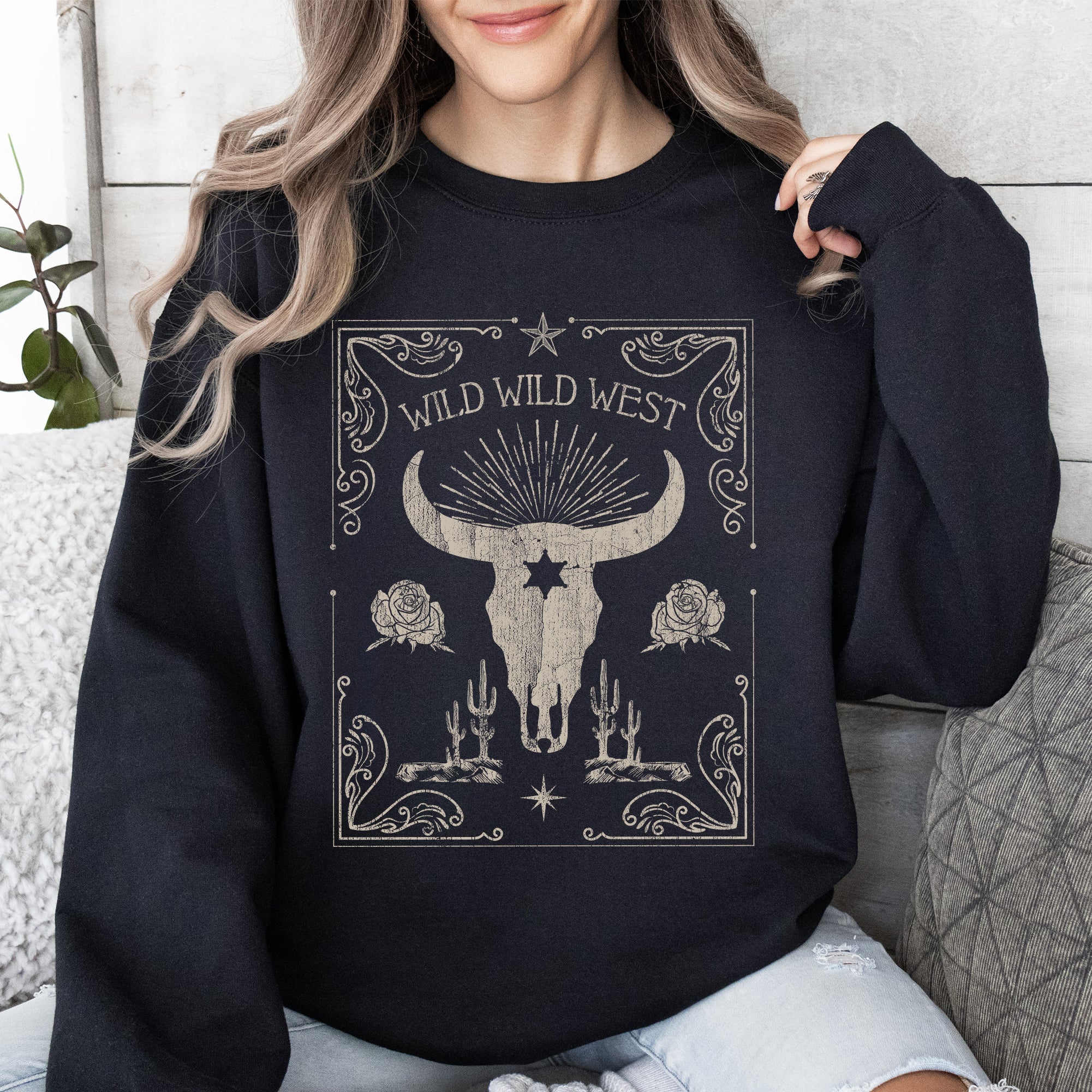 Wild Wild West Cow Skull Rose Western Country Frontier Spirit Living Ranch Heritage Sweatshirt