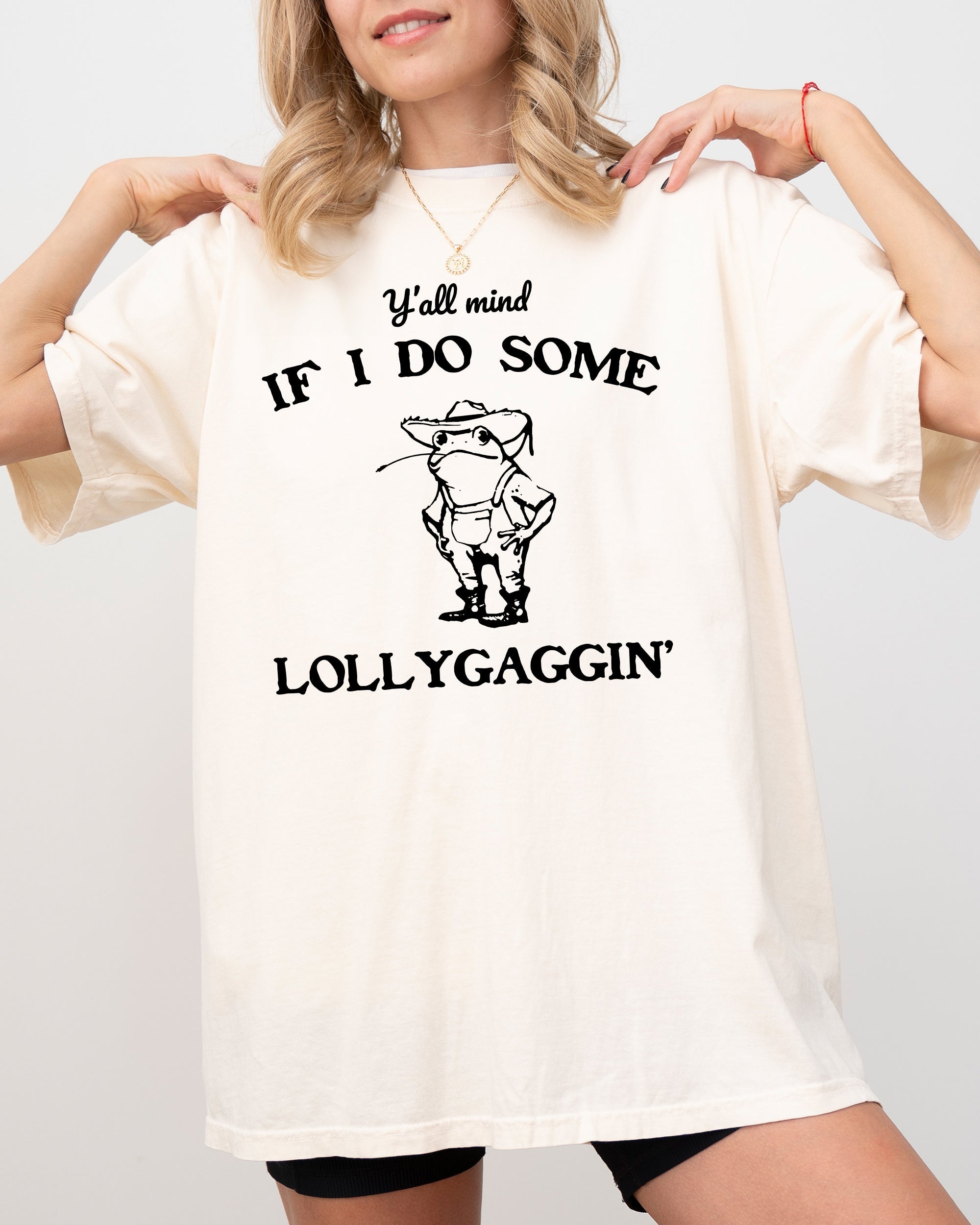 Y'all Mind If I Do Some Lollygaggin, Frog, Funny, Aesthetic, Meme, Toad Comfort Colors Tee