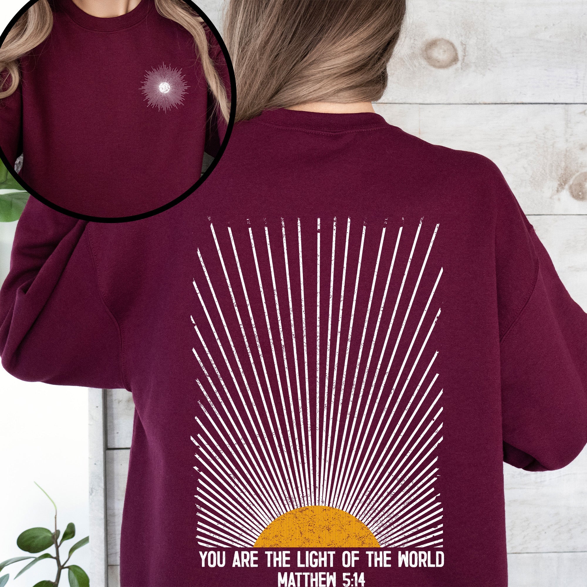 You Are The Light Of The World Christian Faith Bible Verse Encouraging Believer Daily Sweatshirt