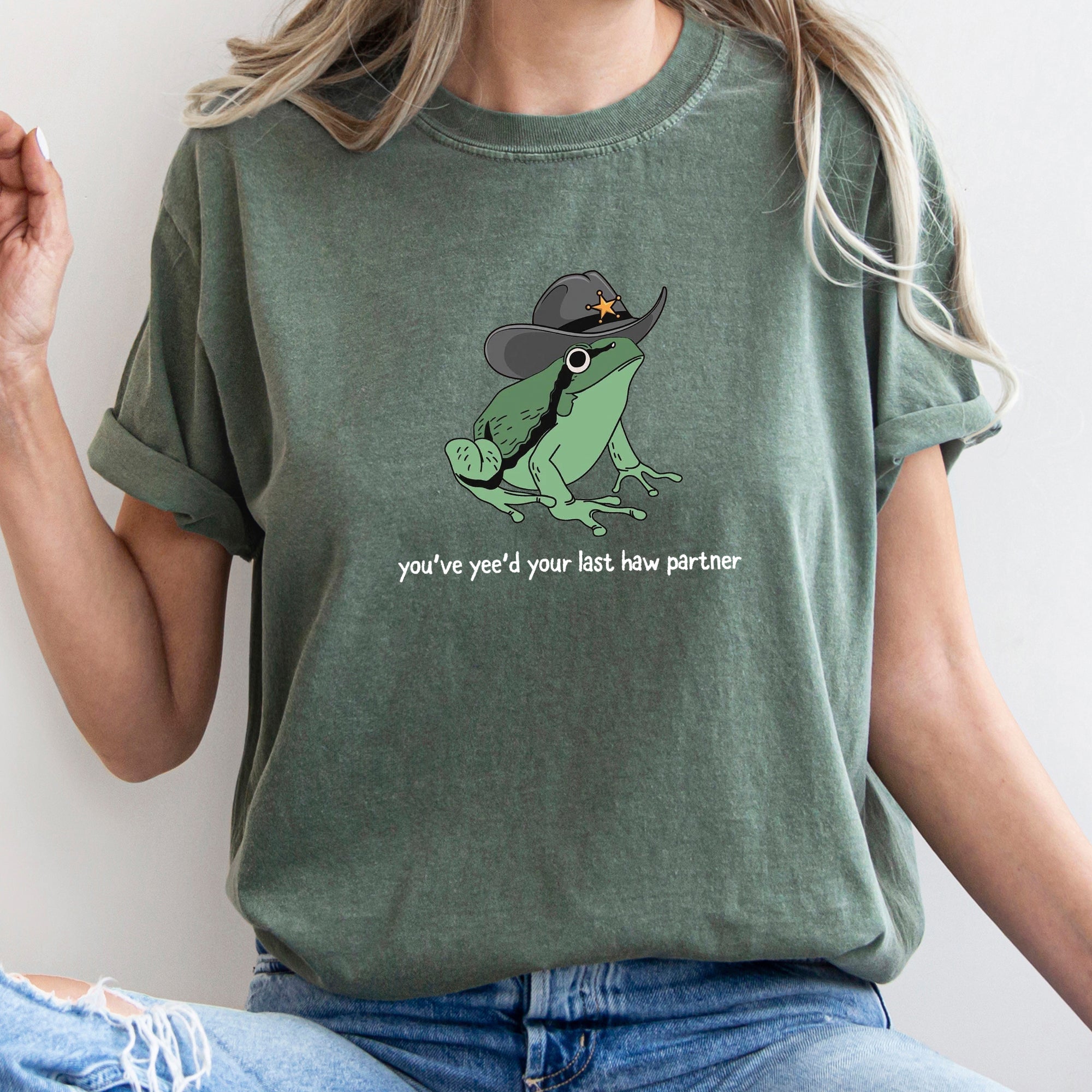 You Just Yee'd Your Last Haw Partner, Cowboy, Frog Comfort Colors Tee