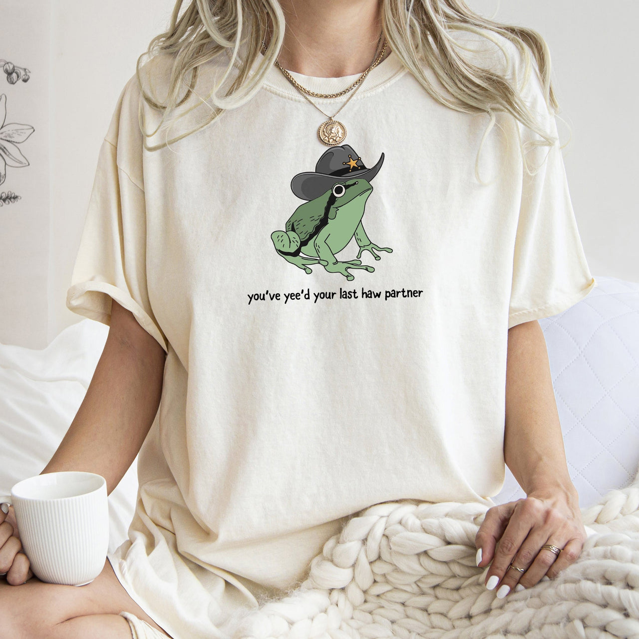 You Just Yee'd Your Last Haw Partner, Cowboy, Frog Comfort Colors Tee
