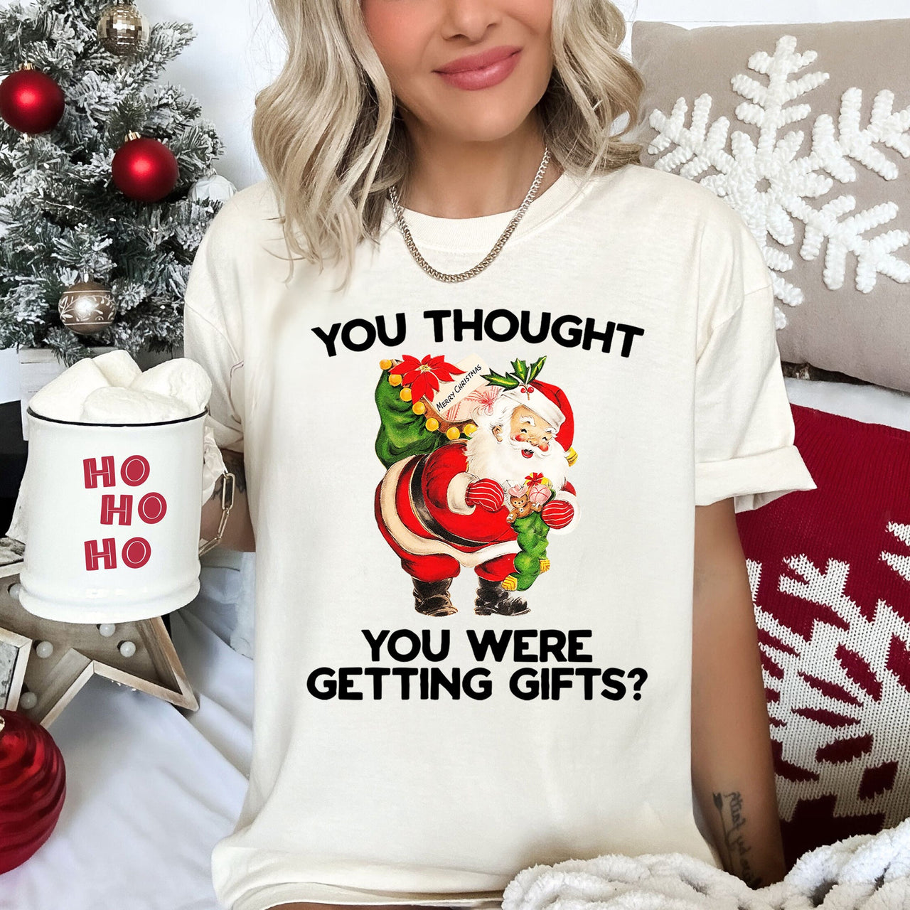 You Thought You Were Getting Gifts Santa Naughty Christmas Holiday Comfort Colors Tee