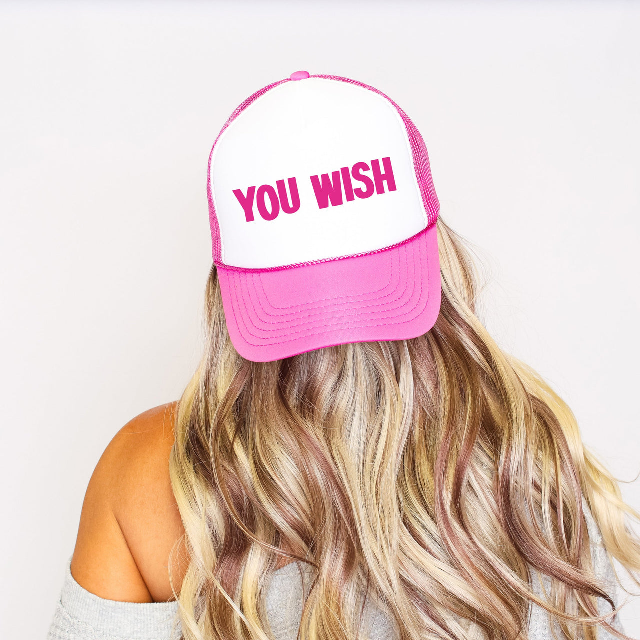 You Wish Sassy Funny Bold Statement Embracing Humor Confidence And Attitude Trucker Hat
