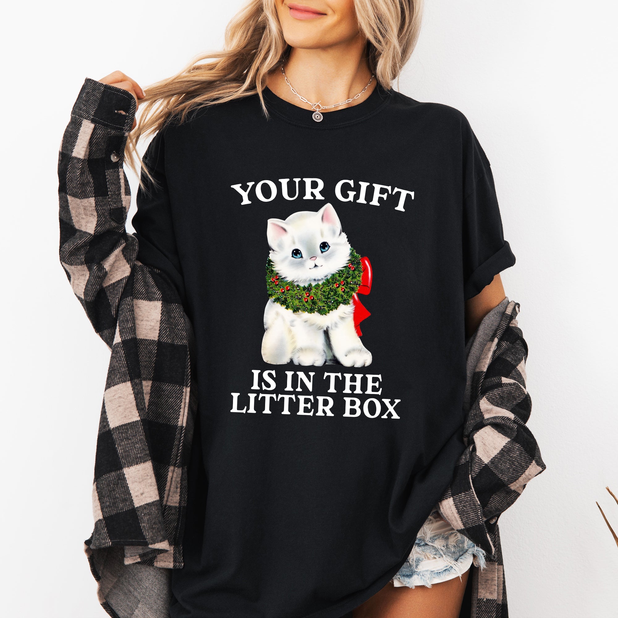 Your Gift Is In The Litter Box Cat Christmas Naughty Funny Snow Santa Xmas Comfort Colors Tee