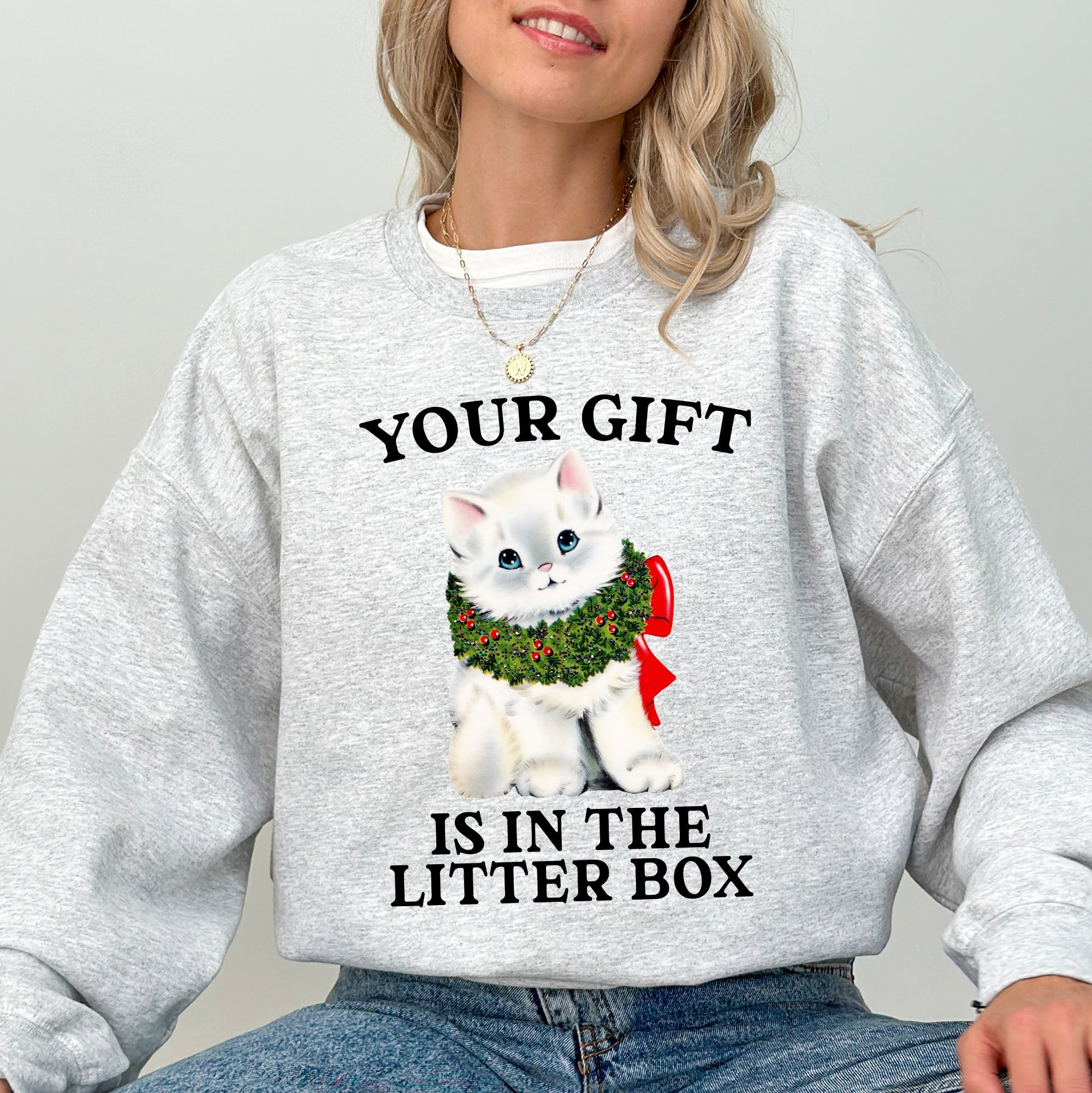 Your Gift Is In The Litter Box Cat Christmas Naughty Funny Snow Santa Xmas Sweatshirt