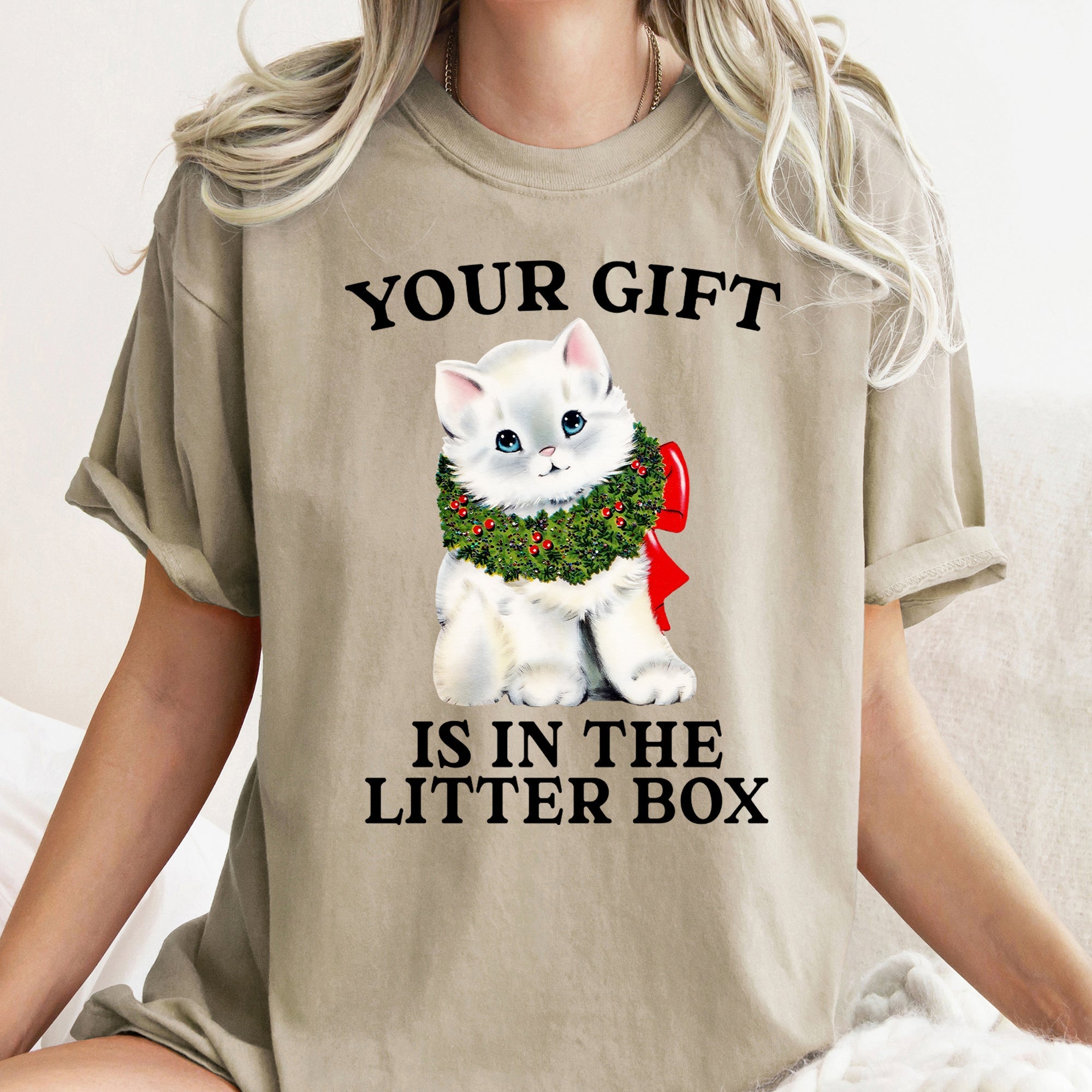 Your Gift Is In The Litter Box Cat Christmas Naughty Holiday Humor Comfort Colors Tee