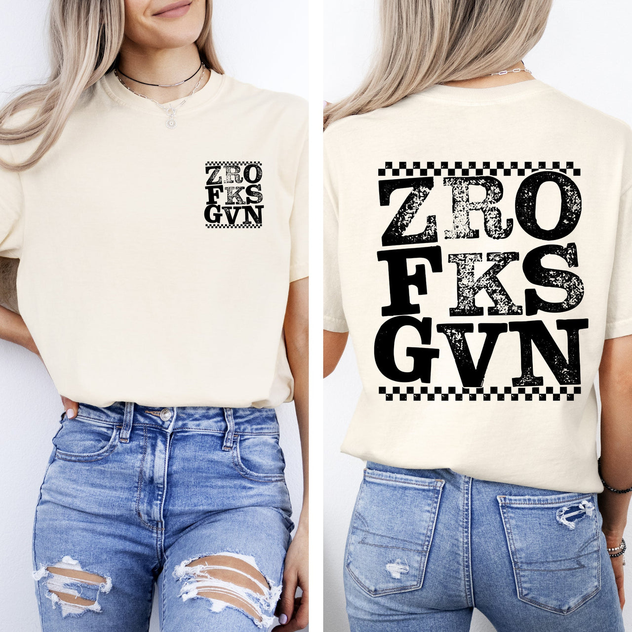 Zero Fs Given Front And Back Sassy Sarcastic Vulgar Humor Quote Comfort Colors Tee