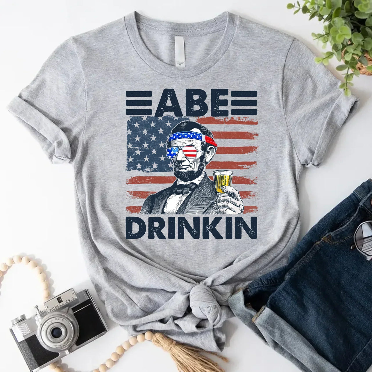 Abe Drinkin 4th of July Shirt – Abraham Lincoln Patriotic Drinking Tee