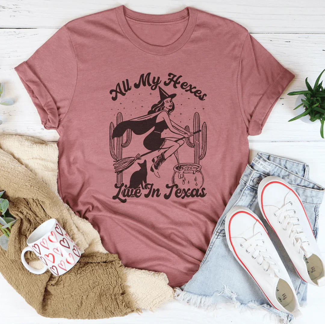 All My Hexes Live In Texas Tee