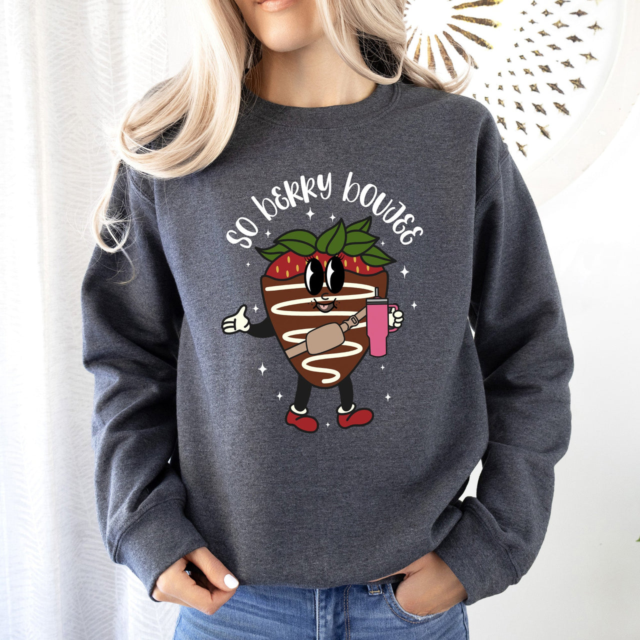 So Berry Boujee Chocolate Strawberry Bougie Print Cozy Luxe Weekend Wear Sweatshirt