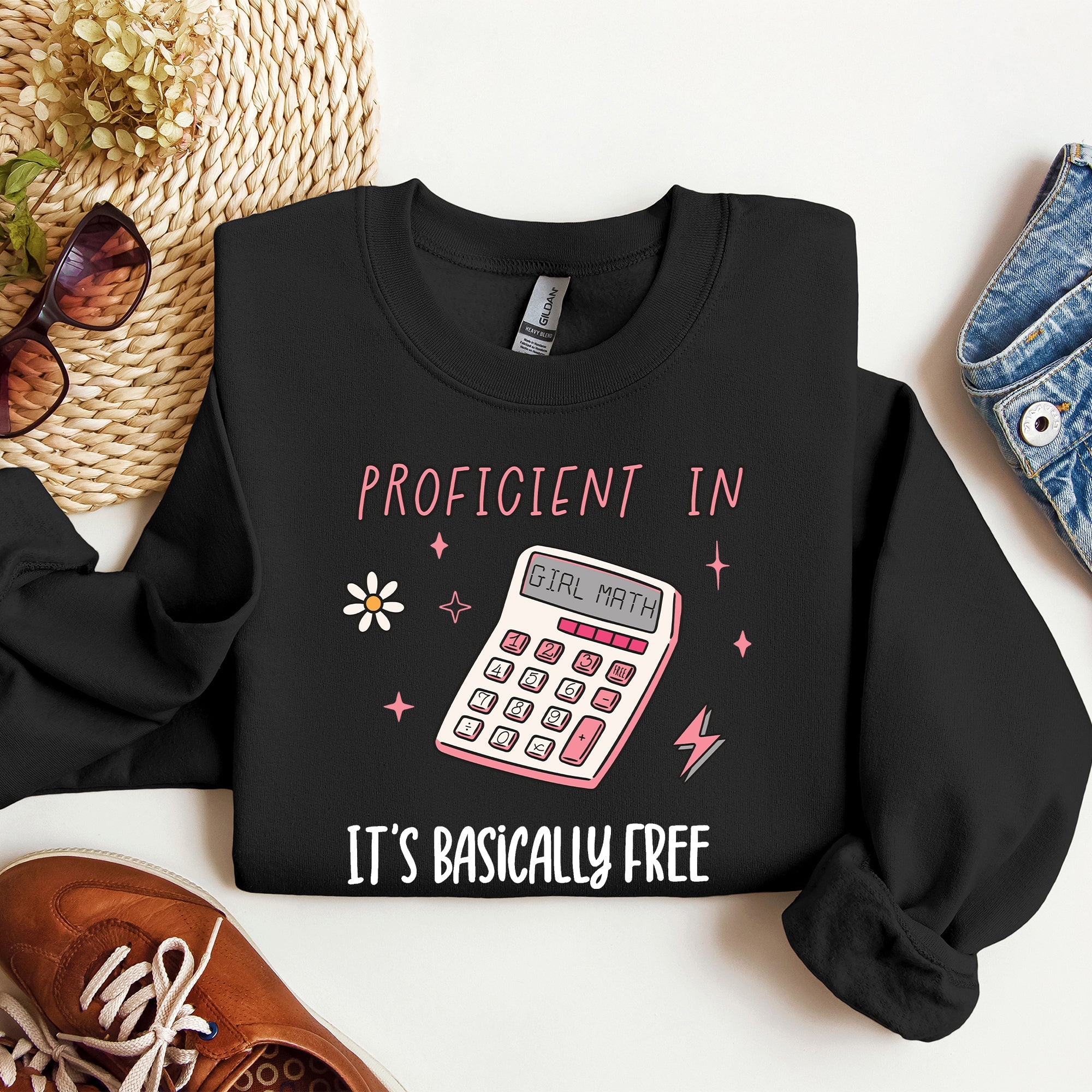 Girl Math Basically Free Calculator TikTok Quote About Spending Wisely For Laughs Sweatshirt