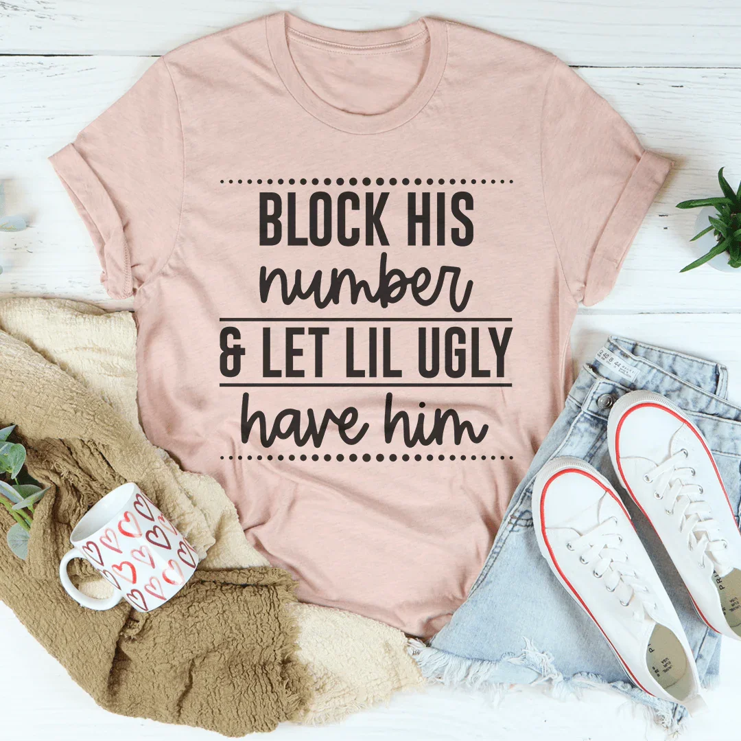 Block His Number Tee
