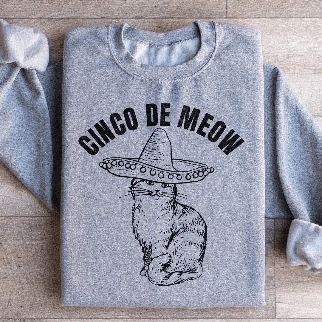 Cinco De Meow Sweatshirt