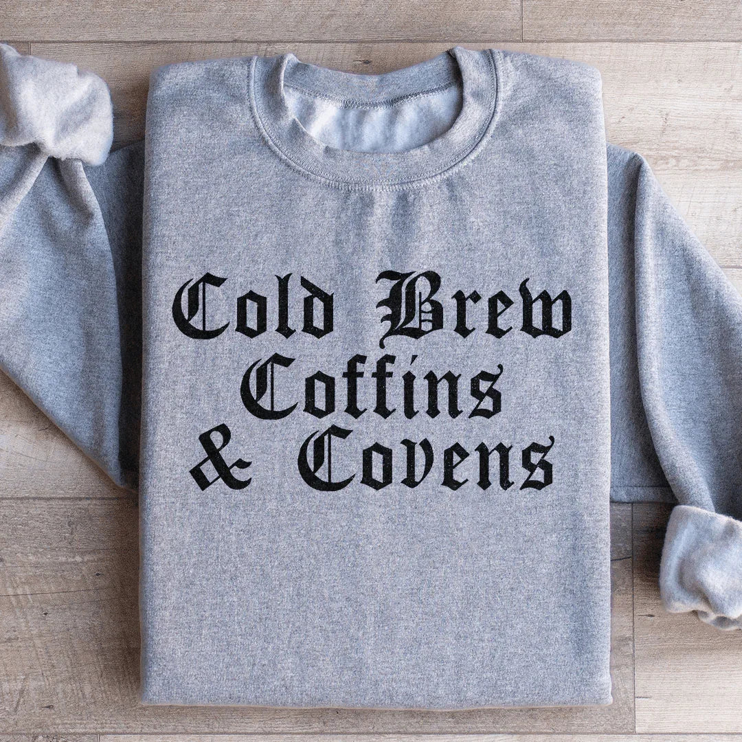 Cold Brew Coffins & Covens Sweatshirt