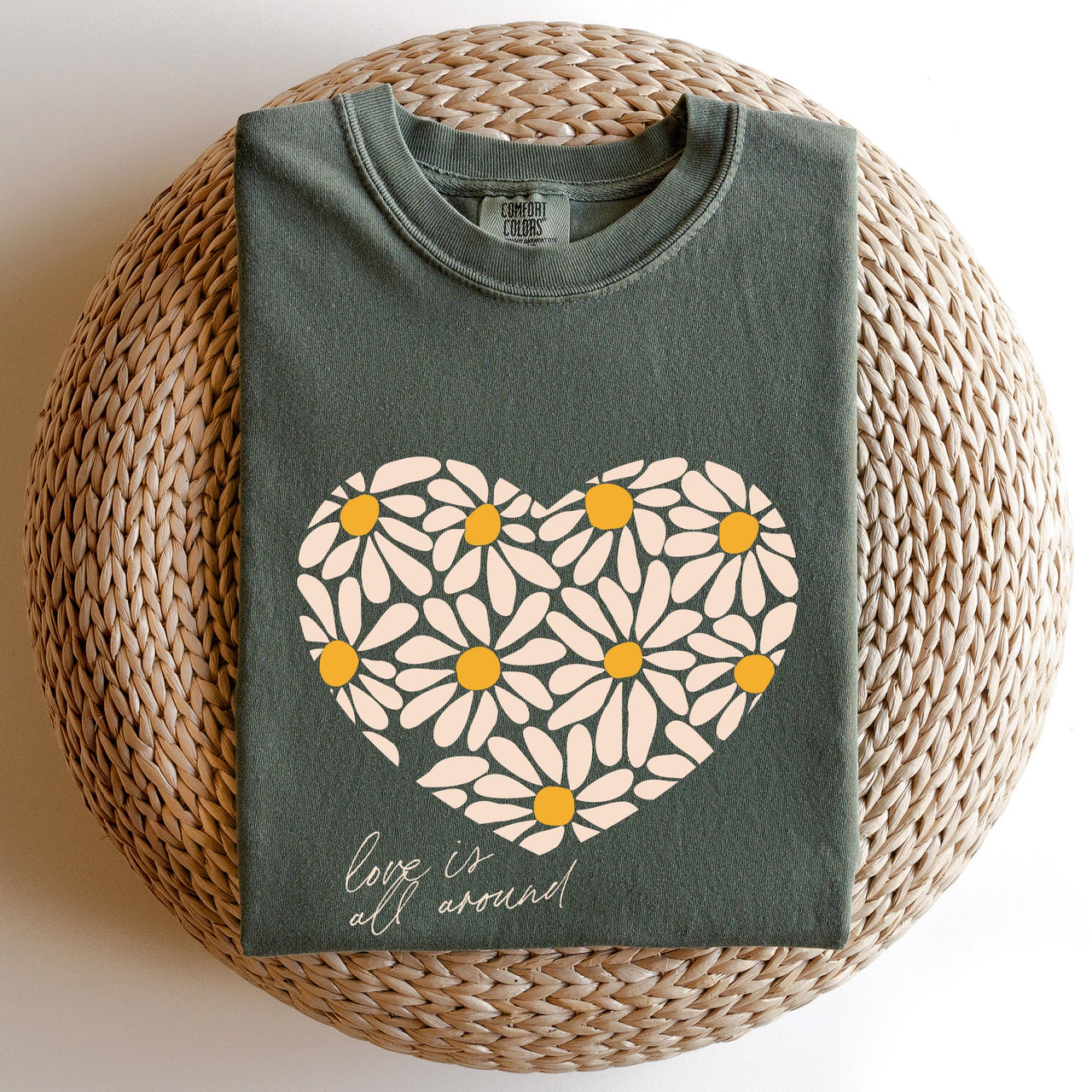Love Is All Around Daisy Heart Floral Valentine's Day Theme Limited Edition Comfort Colors Tee