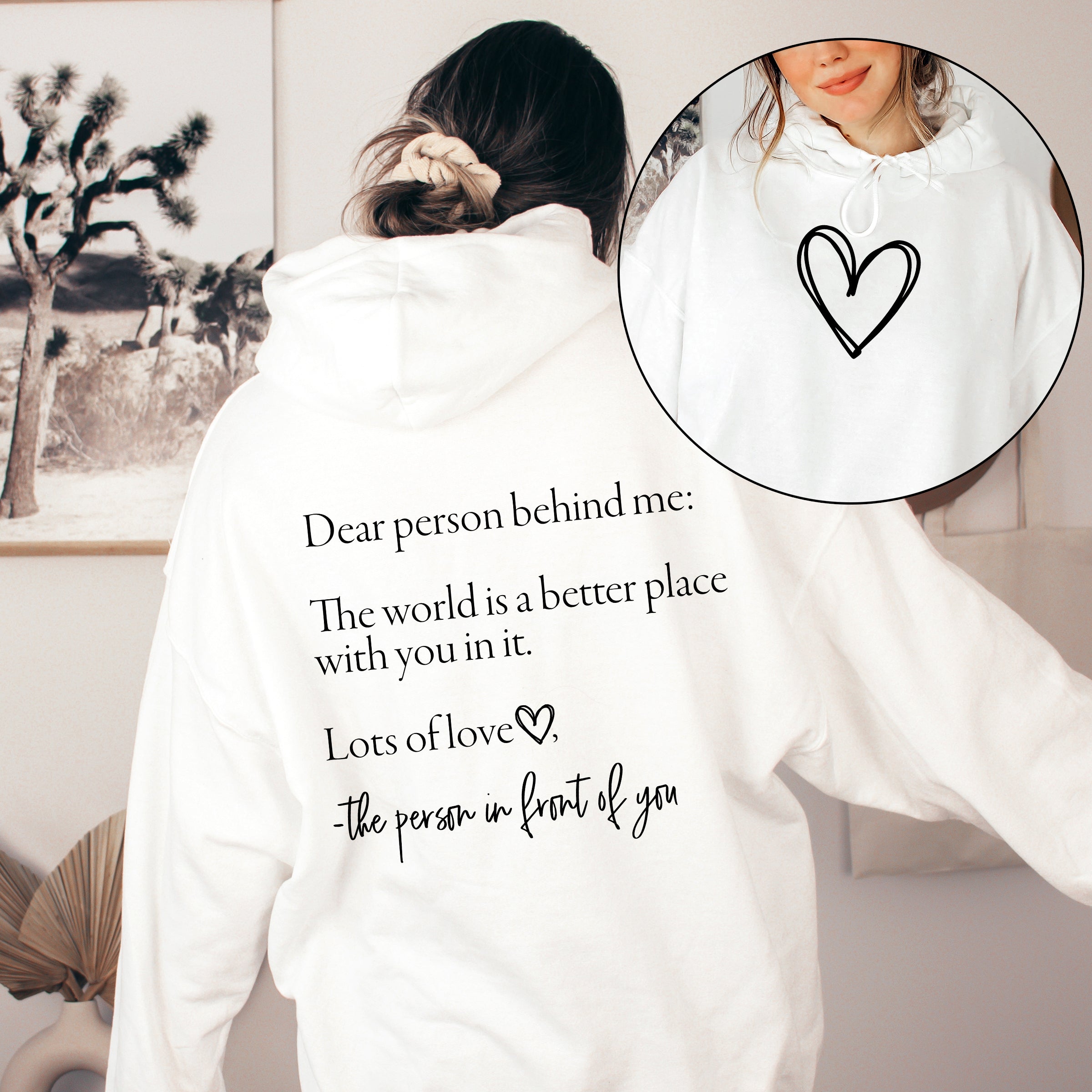 Dear Person Behind Me Heart Positivity Kindness Mental Health Awareness Hooded Sweatshirt
