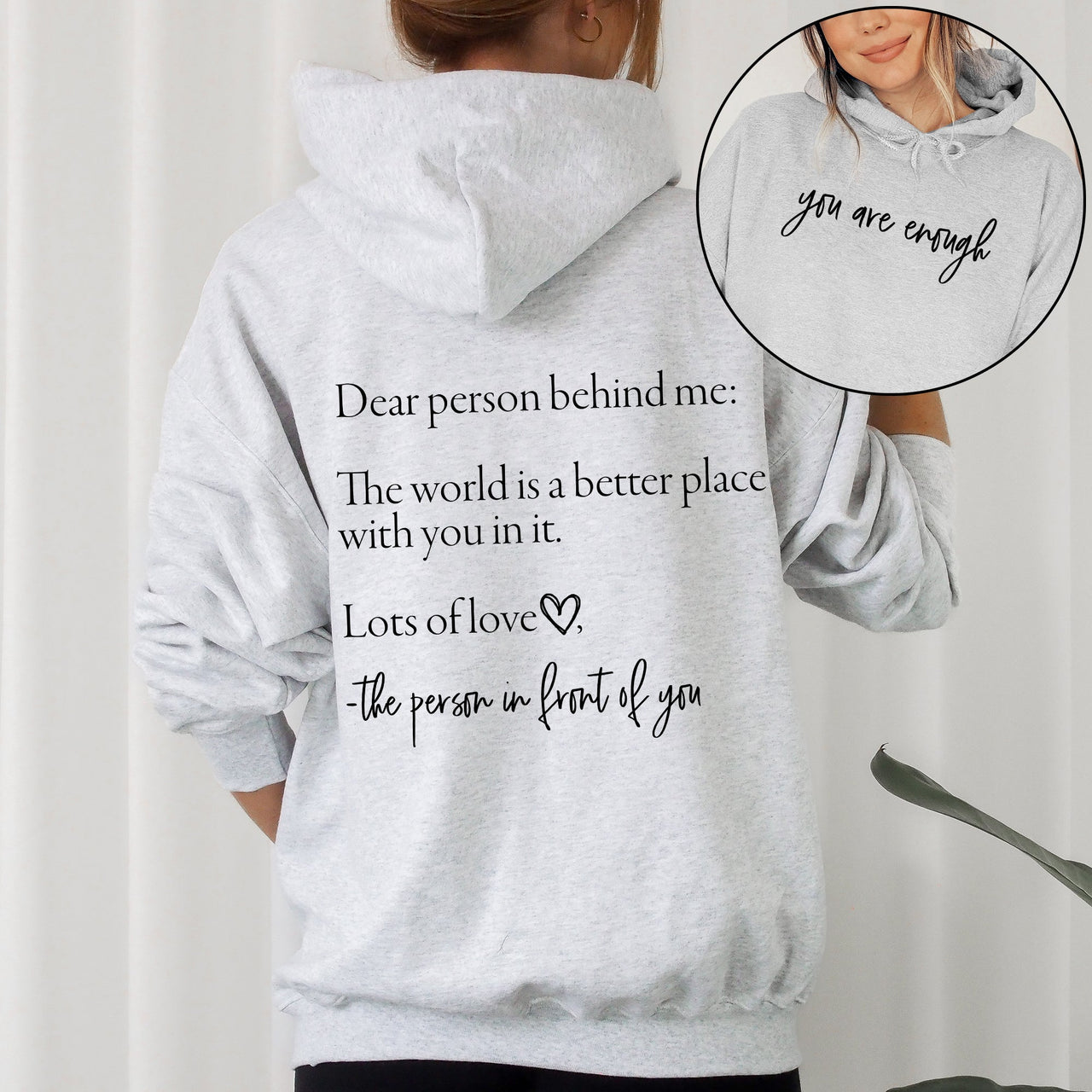 Dear Person Behind Me You Are Enough Positivity Kindness Mental Health Graphic Hoodie