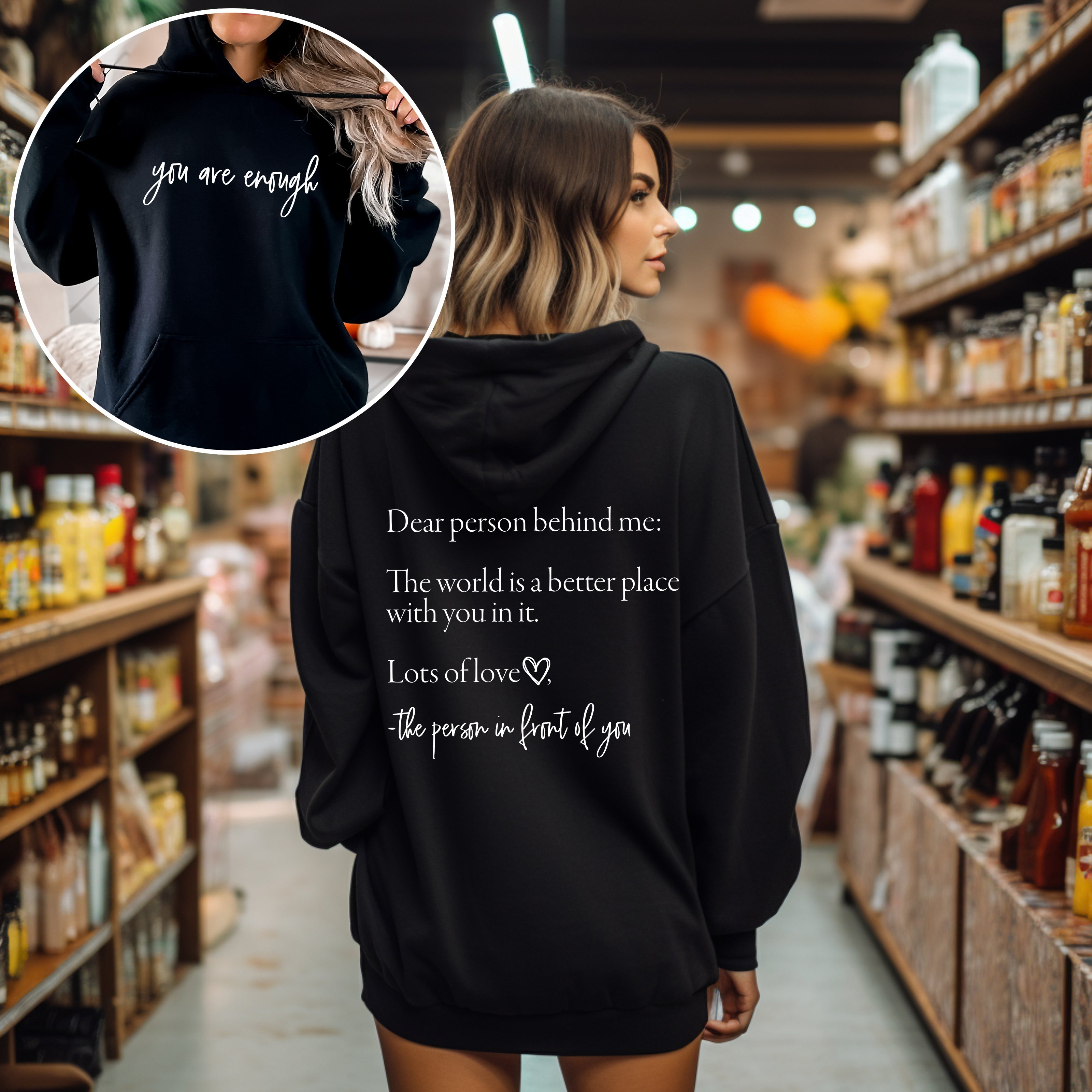 Dear Person Behind Me You Are Enough Positivity Kindness Mental Health Graphic Hoodie