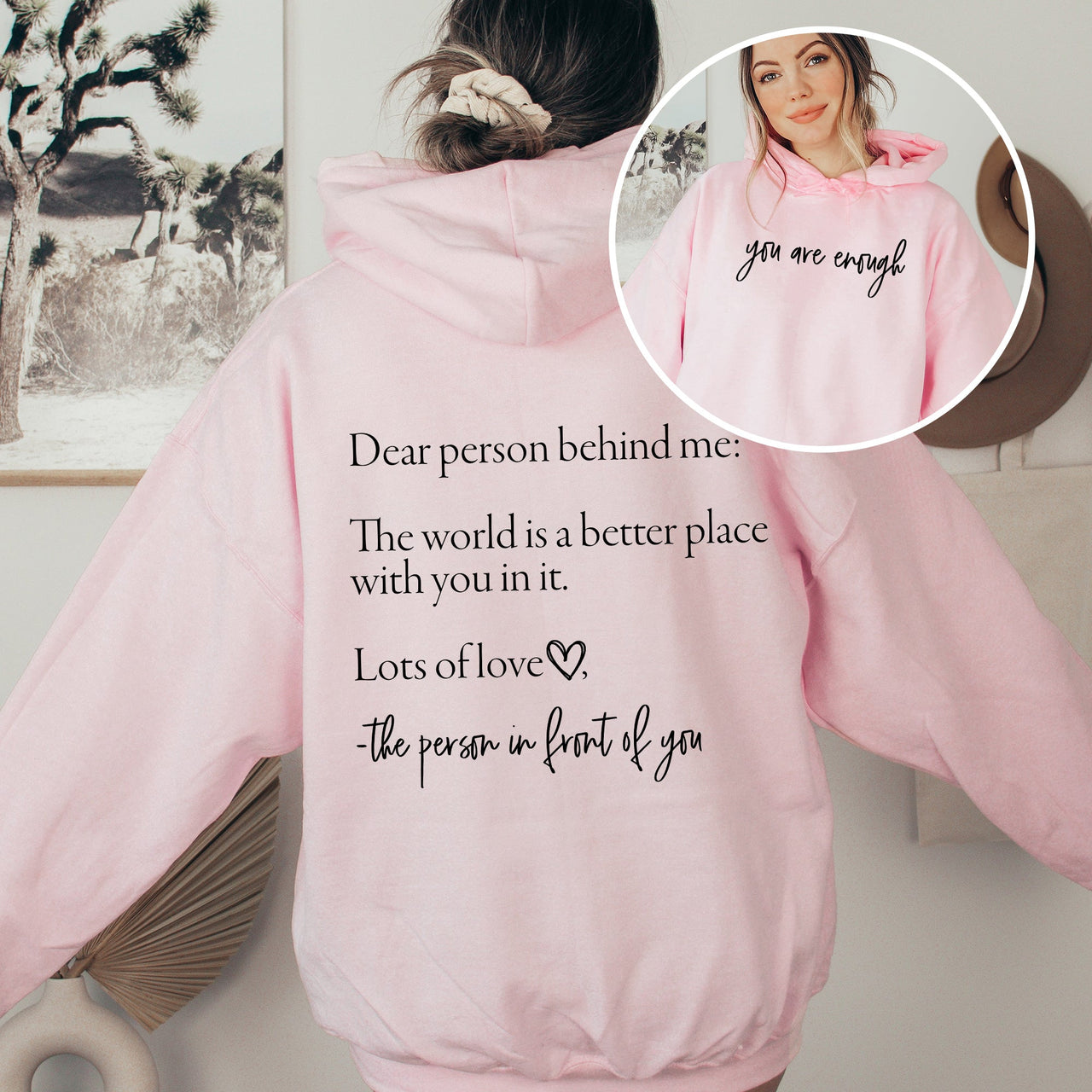 Dear Person Behind Me You Are Enough Positivity Kindness Mental Health Graphic Hoodie