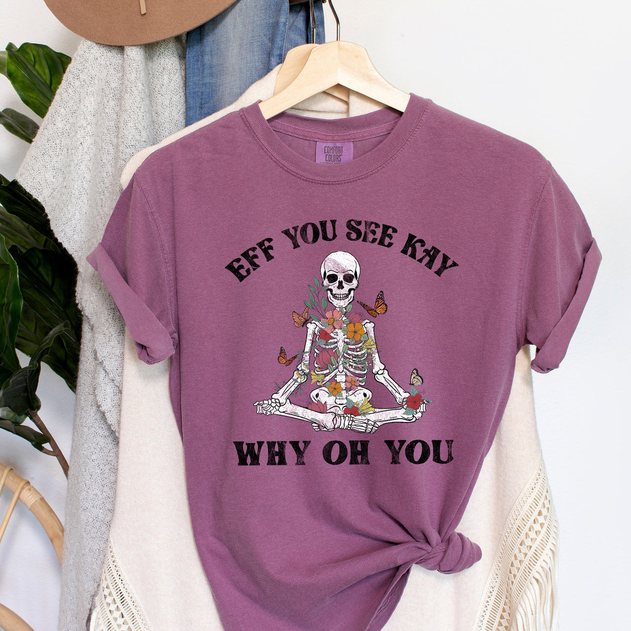 Eff You See Kay Funny Phrase Slogan For Real Collection Limited Edition Comfort Colors Tee