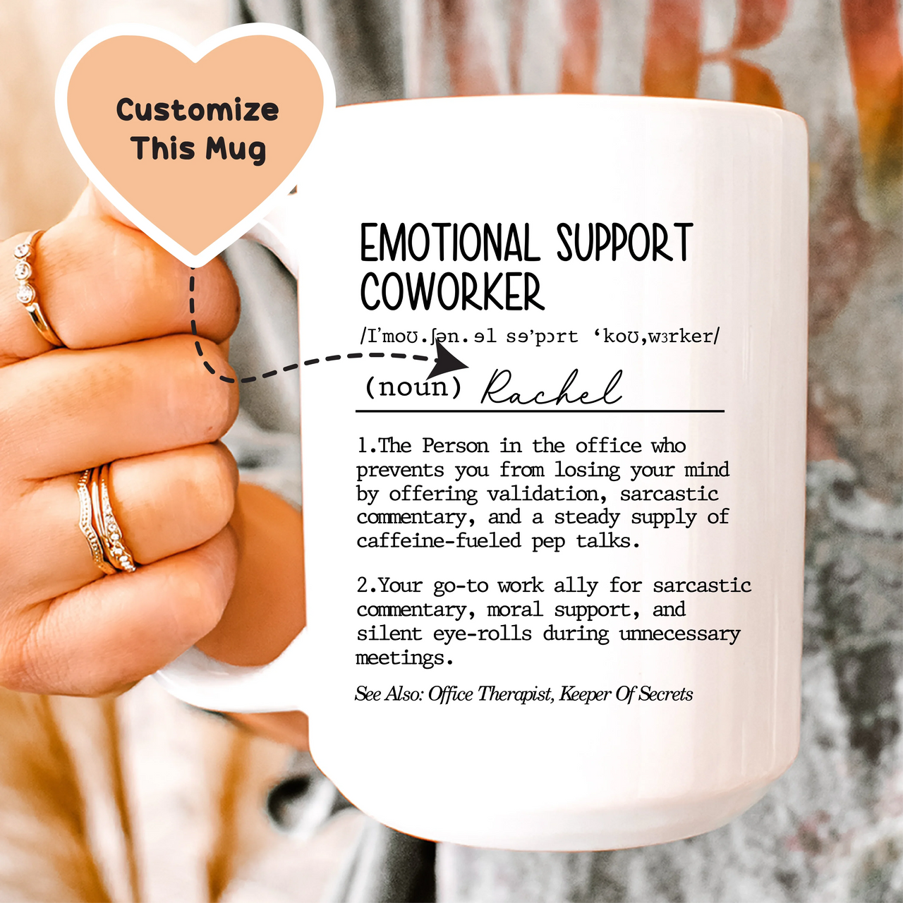 Emotional Support Coworker Custom Mug