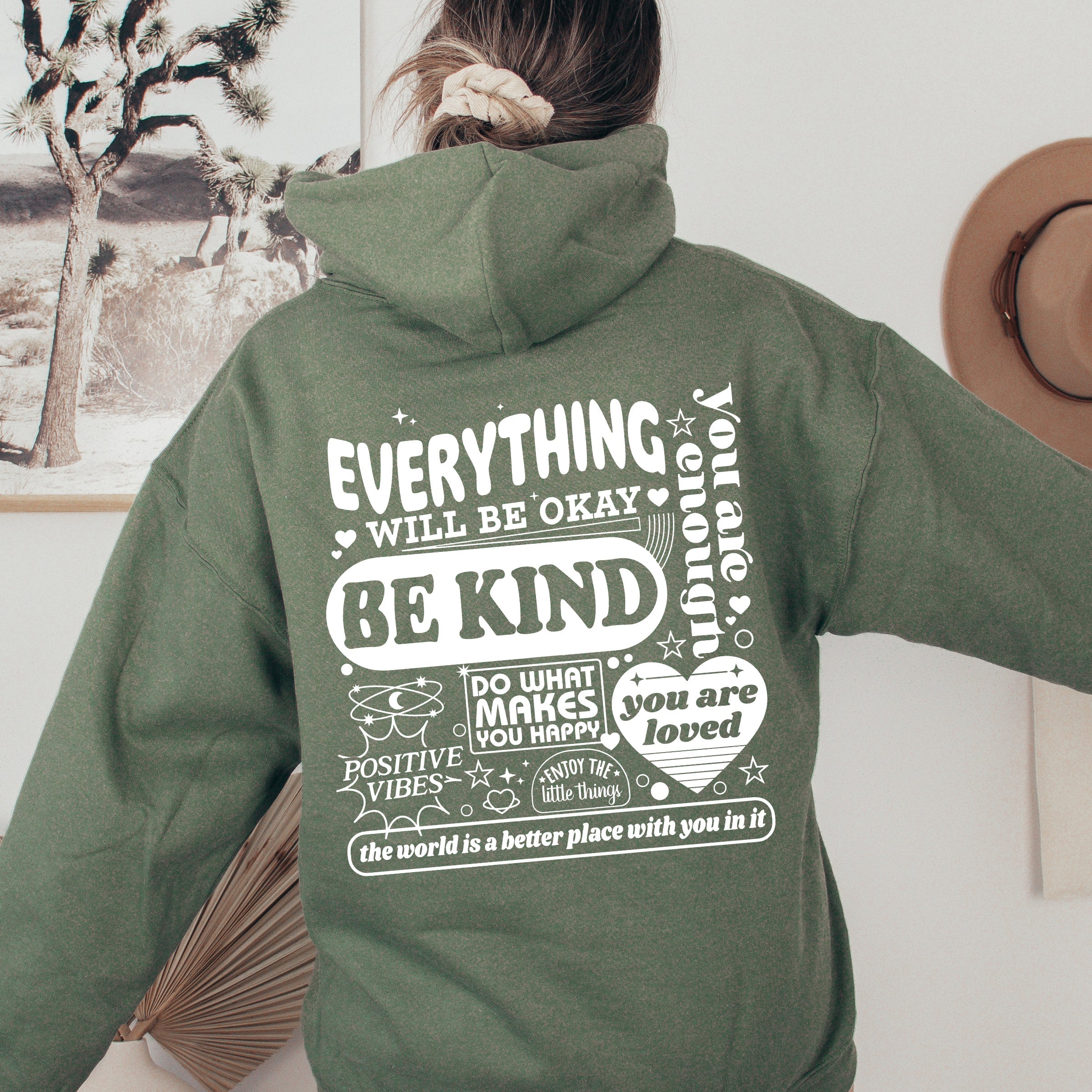 Everything Will Be Okay, Be Kind Positivity Kindness Mental Health Hooded Sweatshirt