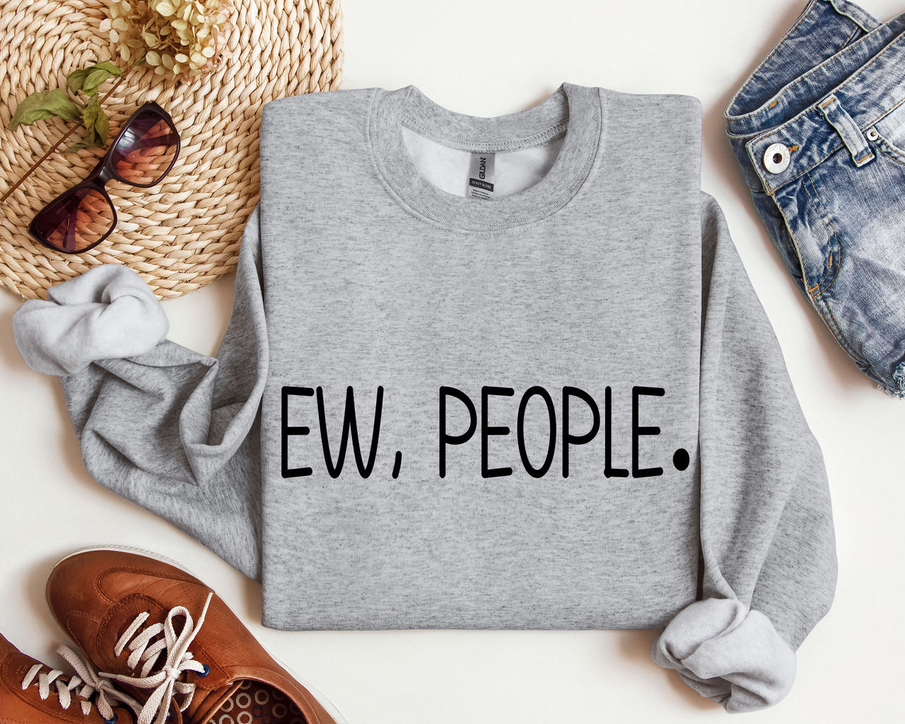 Ew, People Sarcastic College Humor Quotes About Awkward Moments And Everyday Social Interactions Sweatshirt