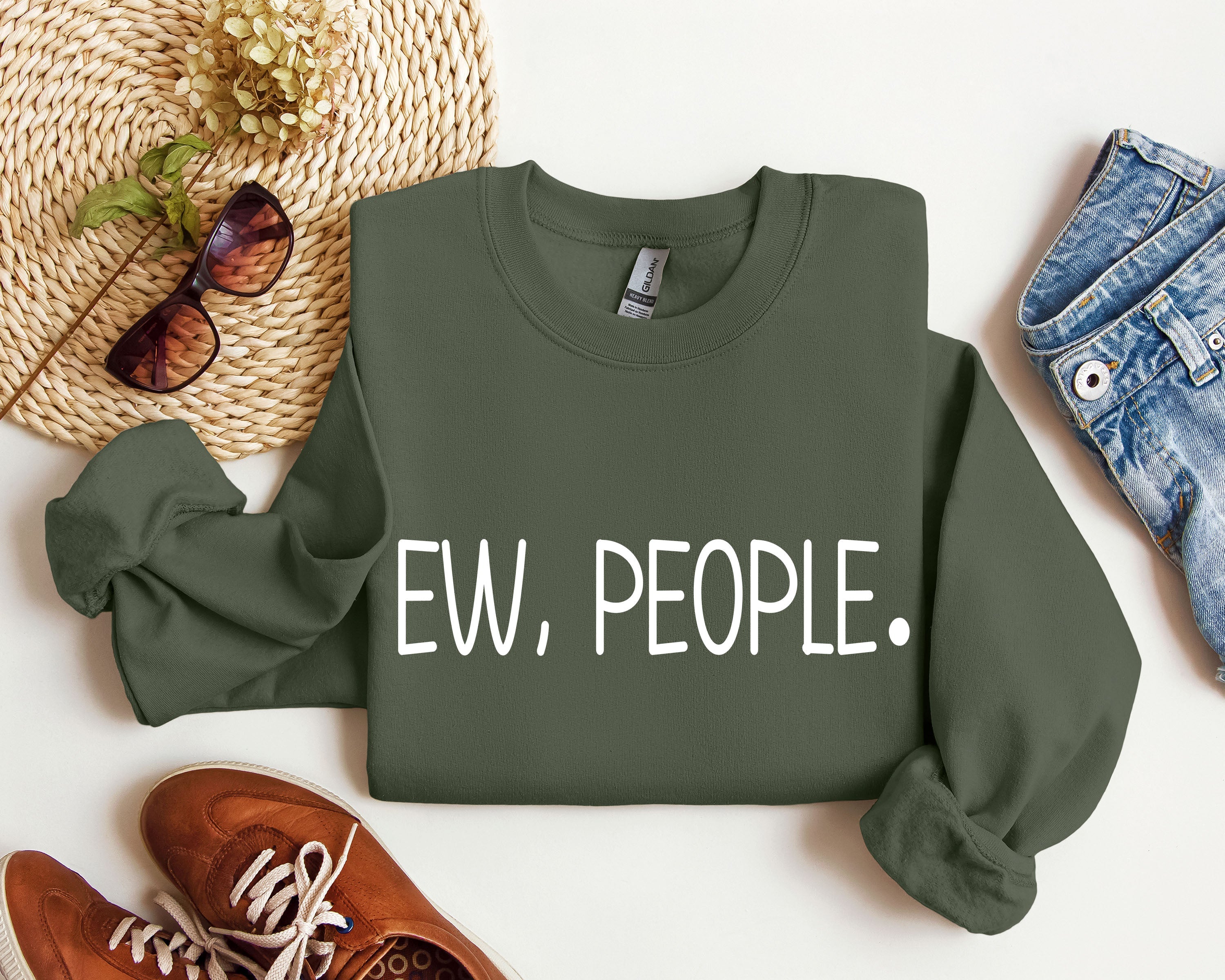 Ew, People Sarcastic College Humor Quotes About Awkward Moments And Everyday Social Interactions Sweatshirt