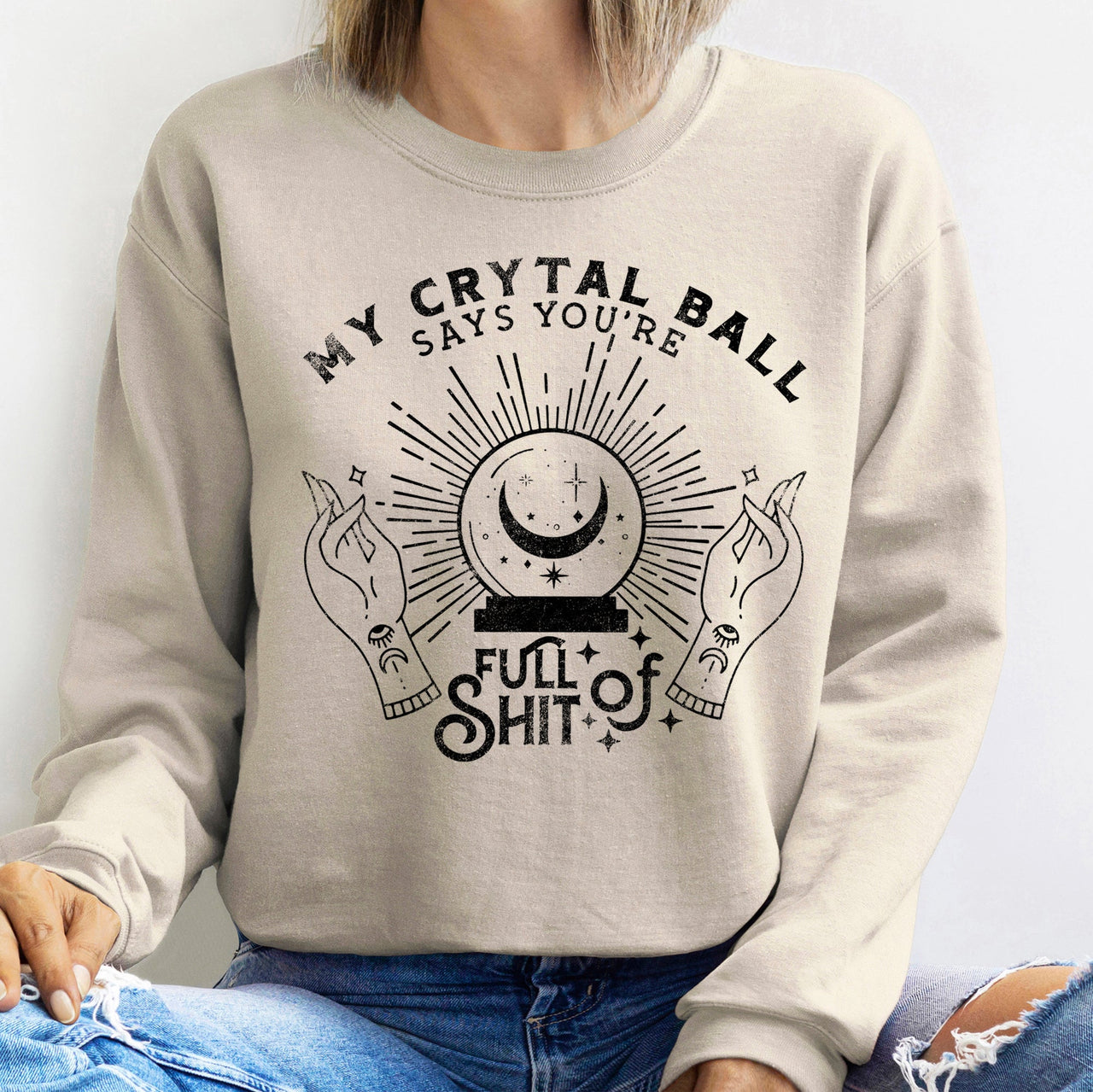 My Crystal Ball Halloween Seance Mystic Night Fortune Forecasts Graphic Sweatshirt