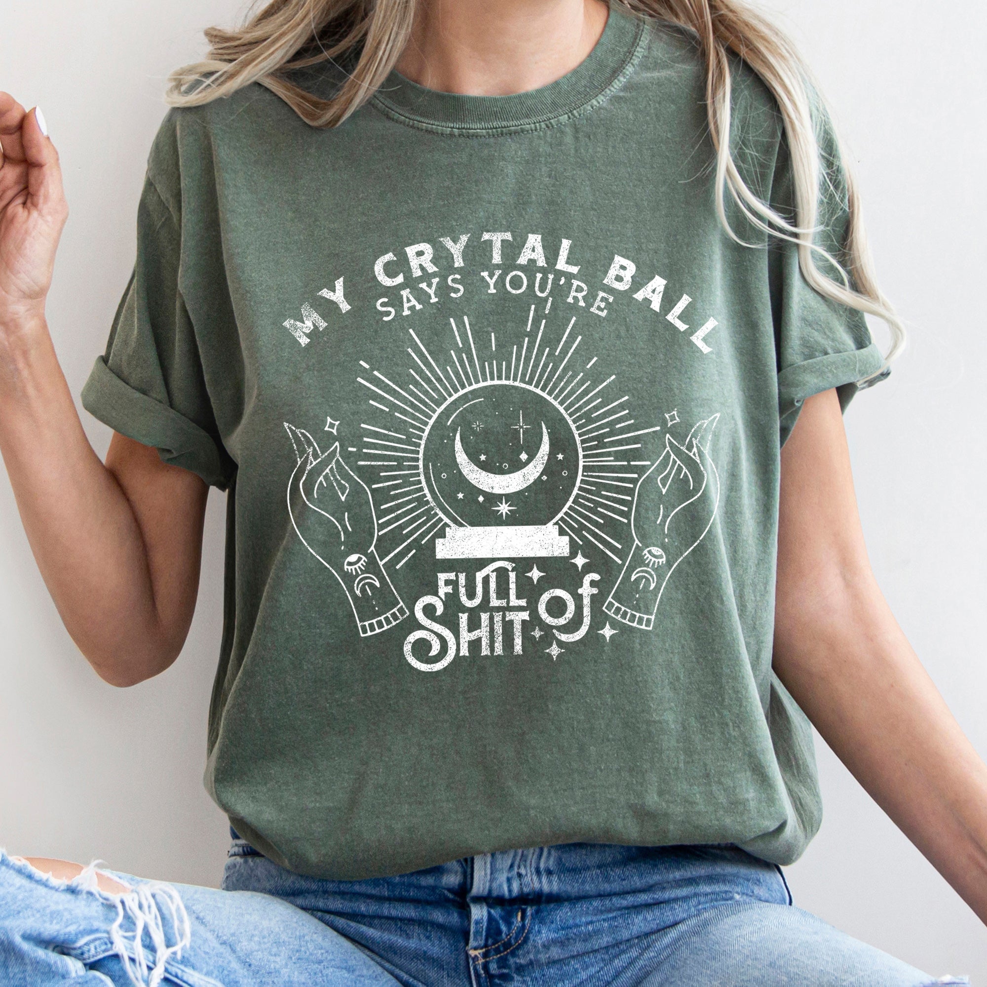 My Crystal Ball Says You're Full Of Shit Retro Halloween Spooky Night Comfort Colors Tee