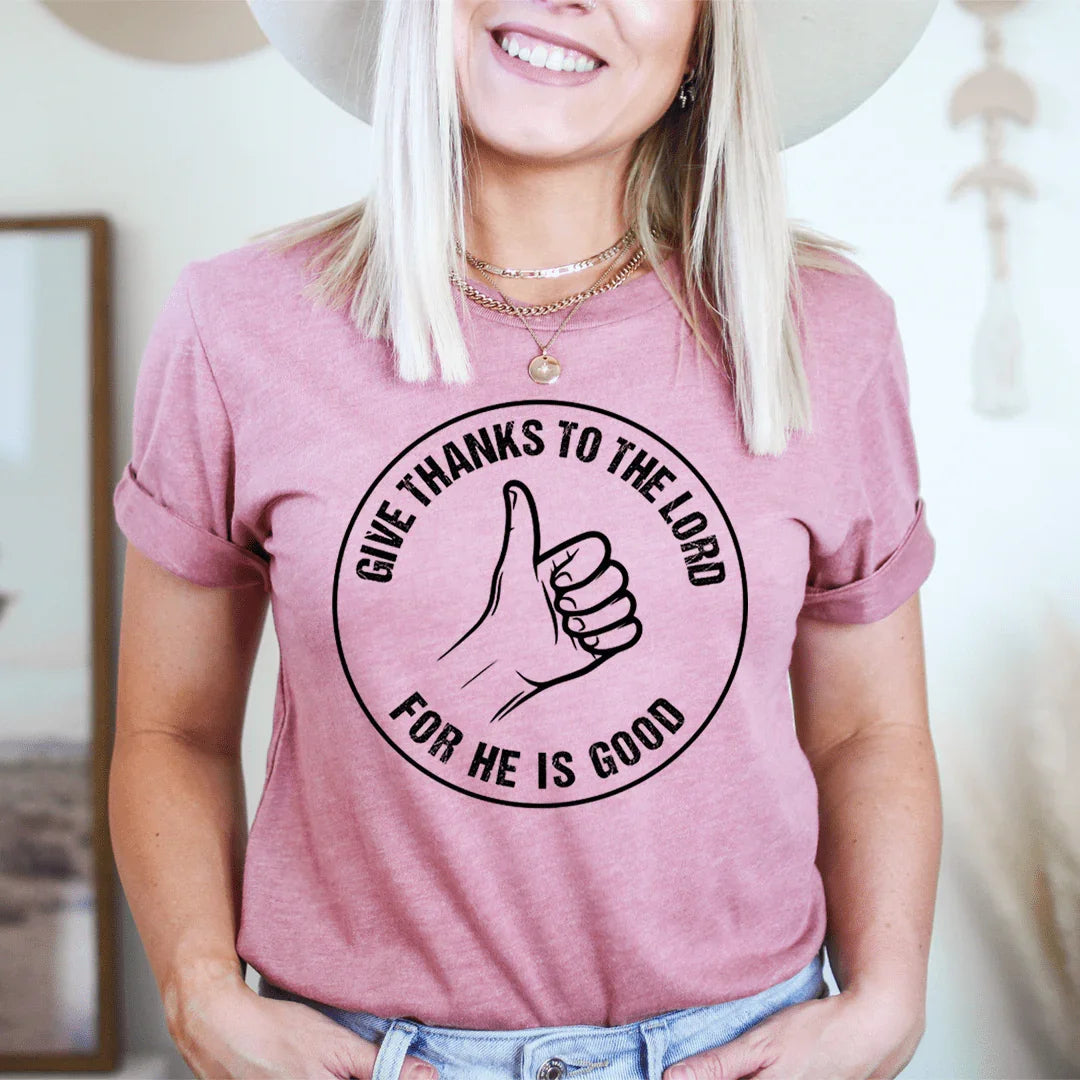Give Thanks To The Lord Tee