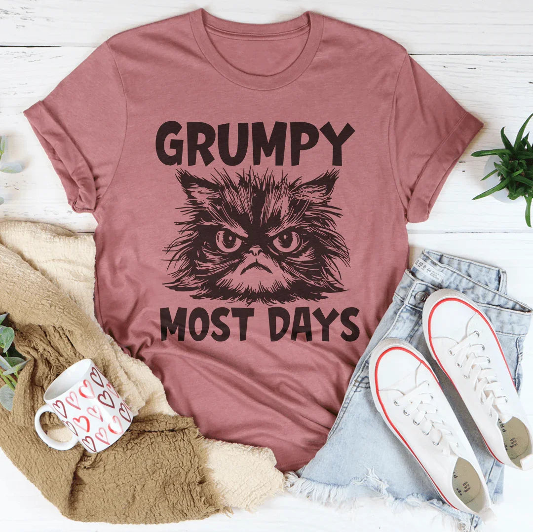 Grumpy Most Days Tee