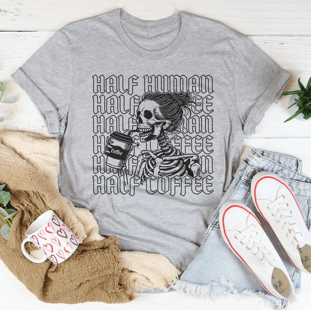 Half Human Half Coffee Tee
