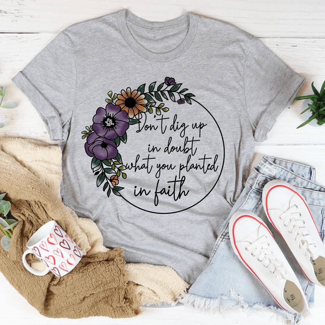 Have Faith Tee