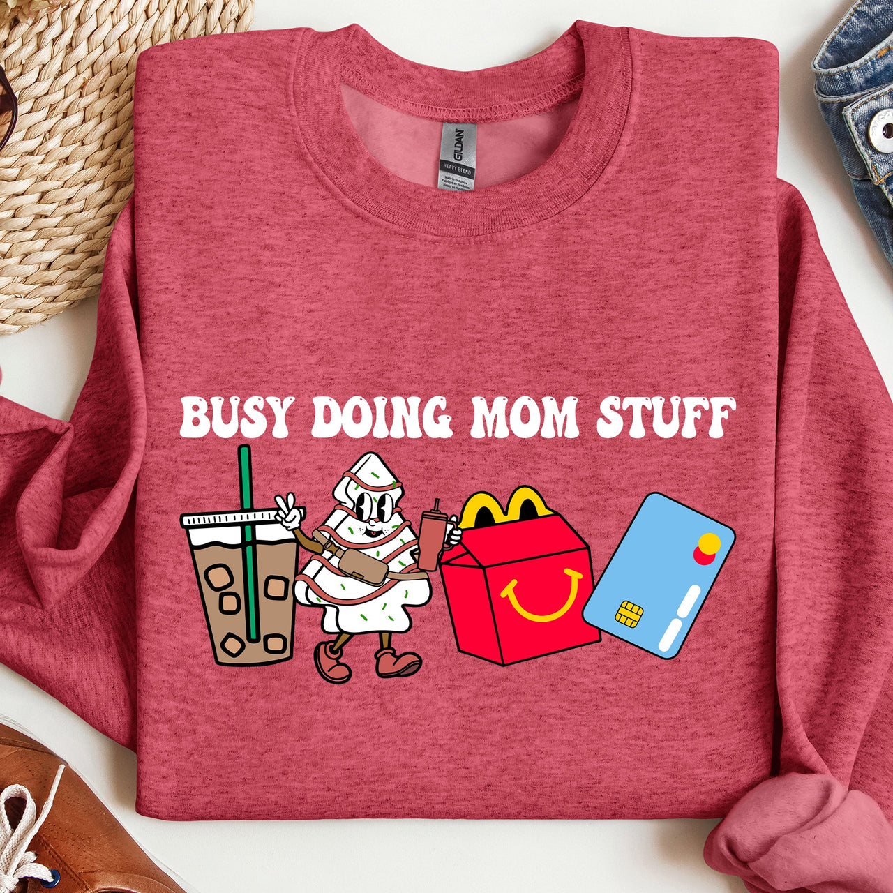 Busy Doing Mom Stuff Coffee McD's Everyday Chaos Mom Life No Sleep All Love Sweatshirt