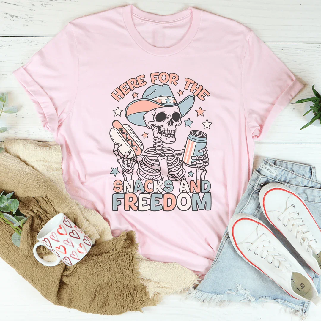 Here For The Snacks And Freedom Tee