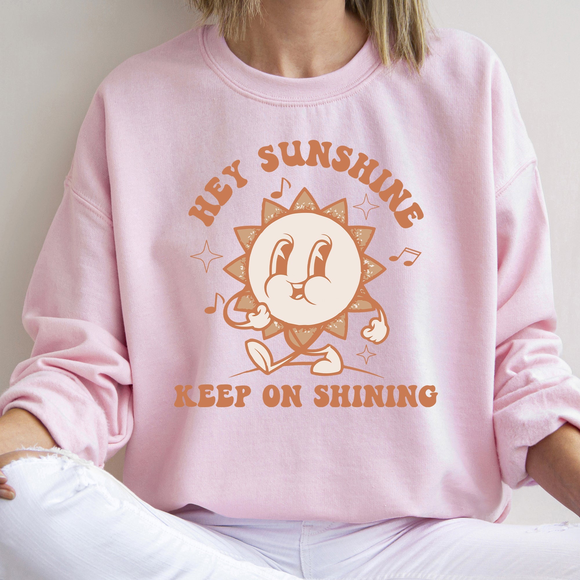 Hey Sunshine Keep On Shining Retro Positivity Kindness Mental Health Daily Inspiration Sweatshirt