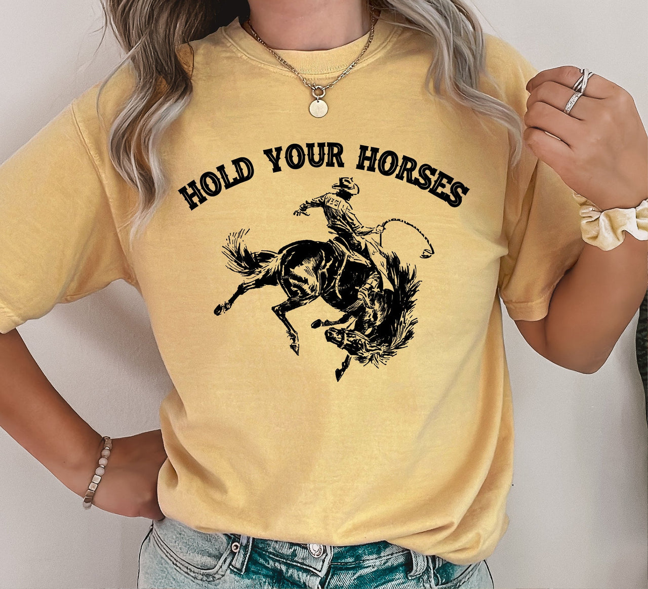 Hold Your Horses Comfort Colors Tee