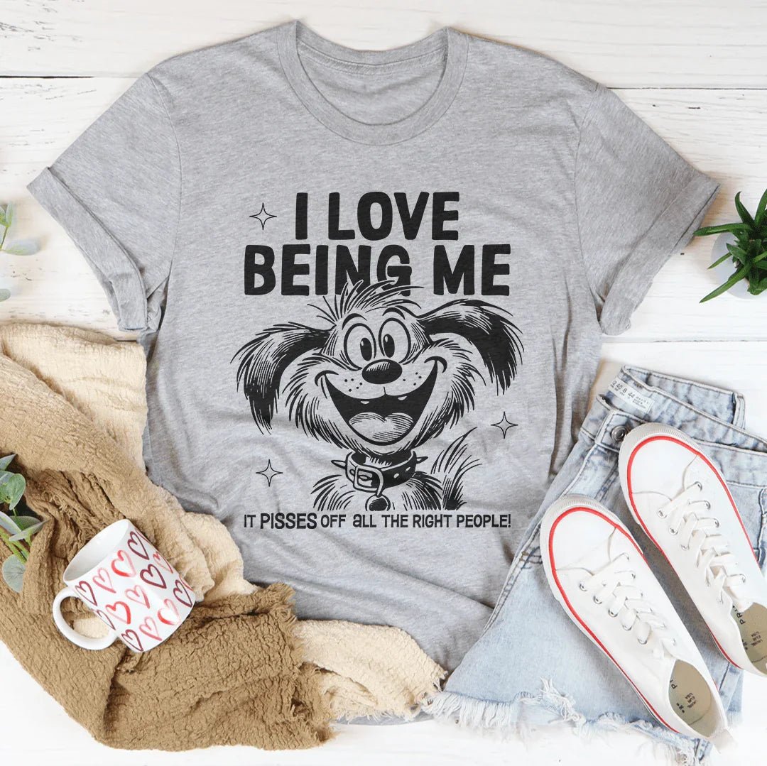 I Love Being Me Tee