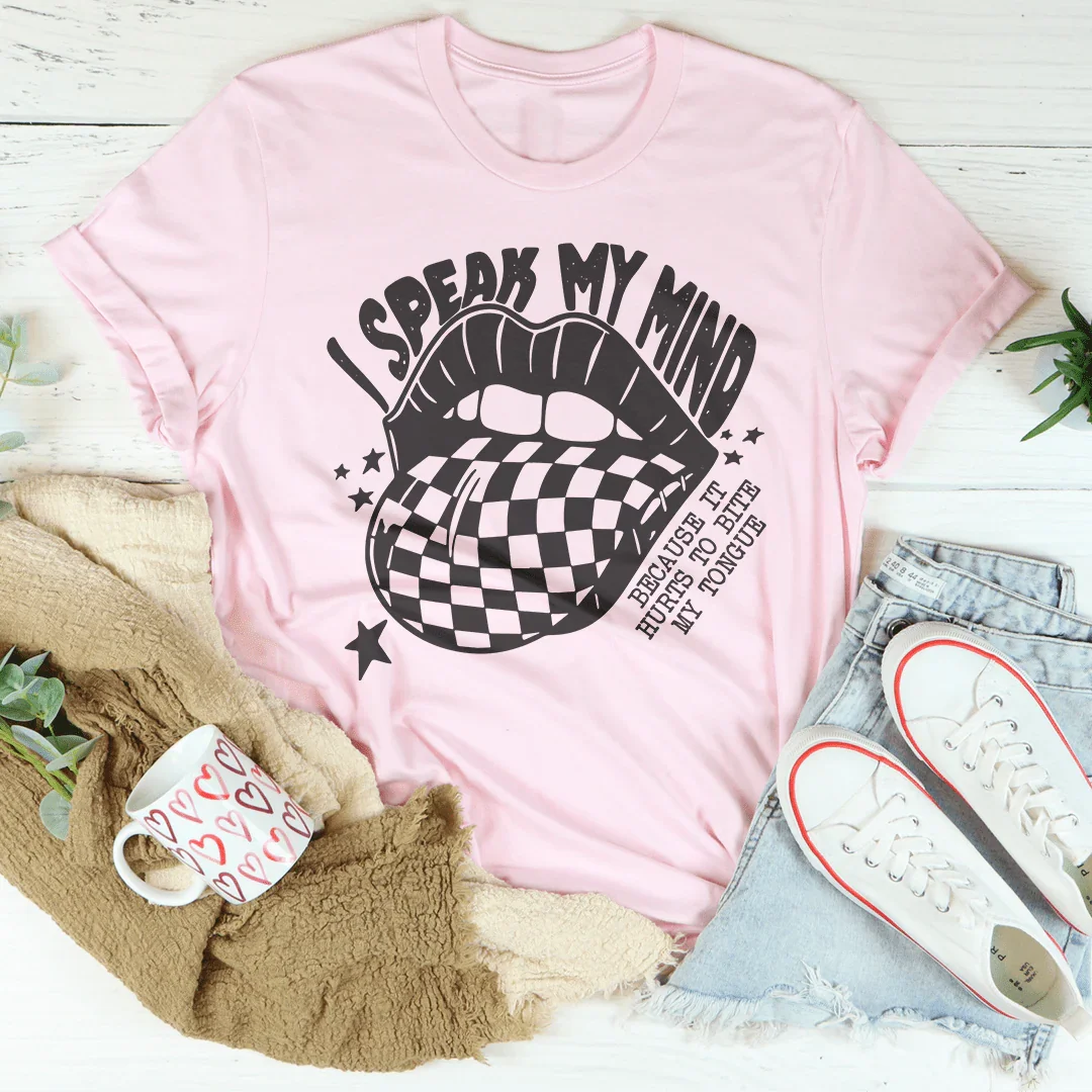 I Speak My Mind Tee