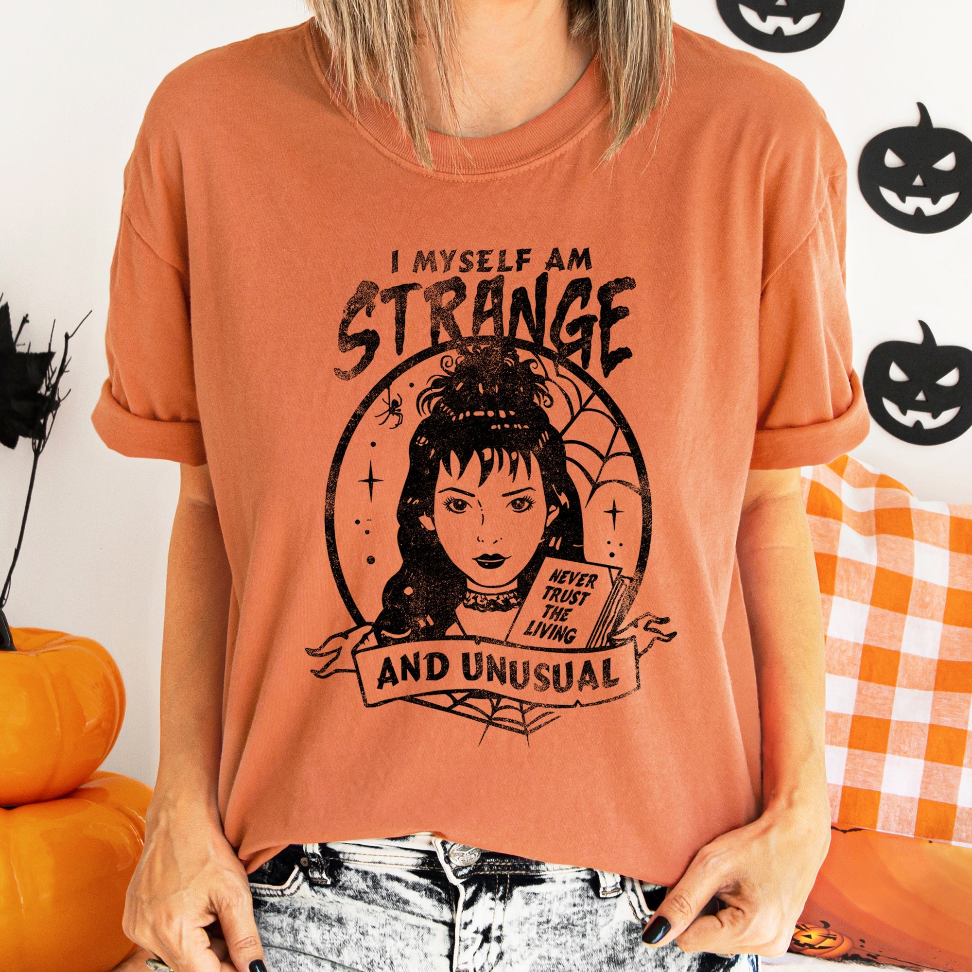 I Myself Am Strange And Unusual Retro Halloween Limited Edition Comfort Colors Tee