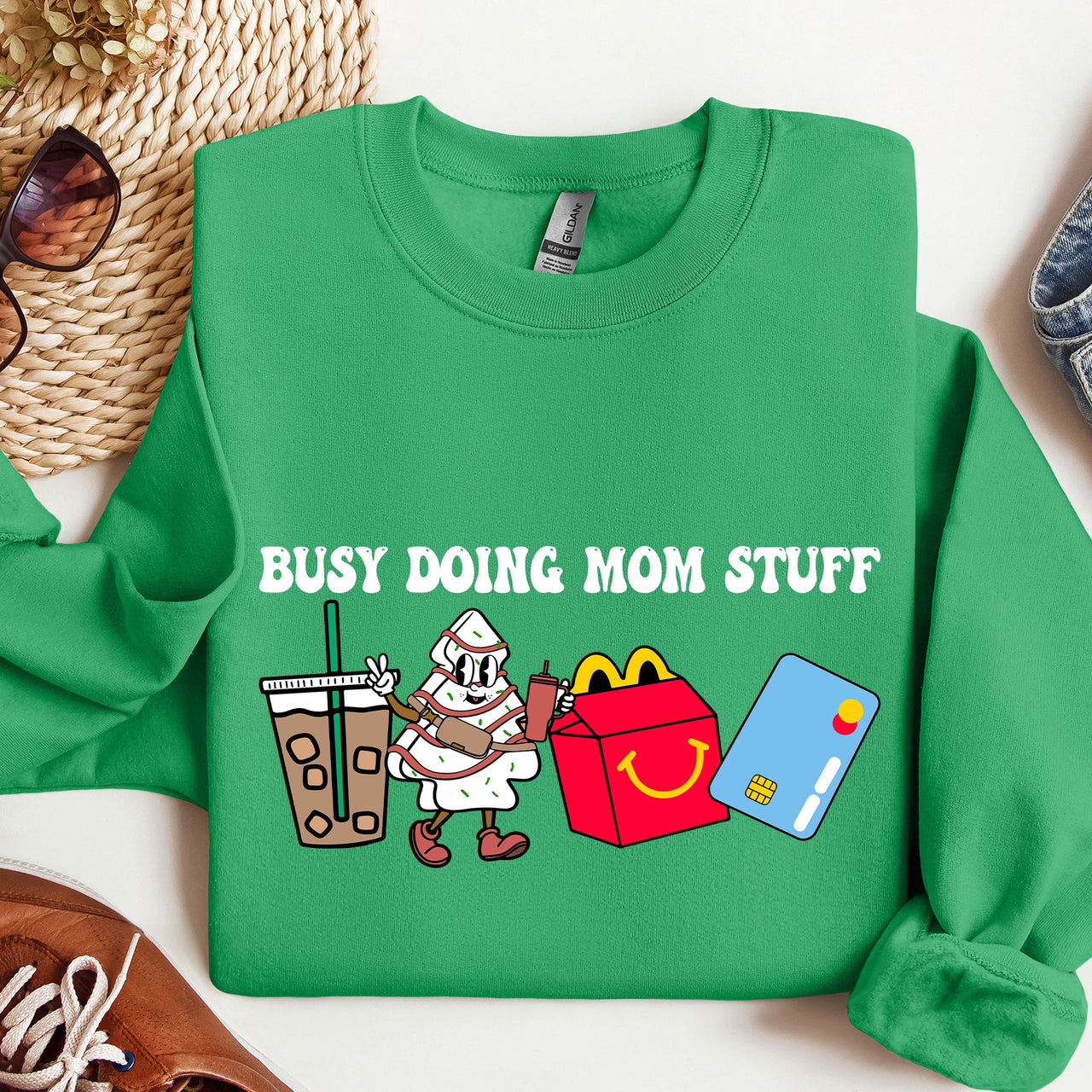 Busy Doing Mom Stuff Coffee McD's Everyday Chaos Mom Life No Sleep All Love Sweatshirt