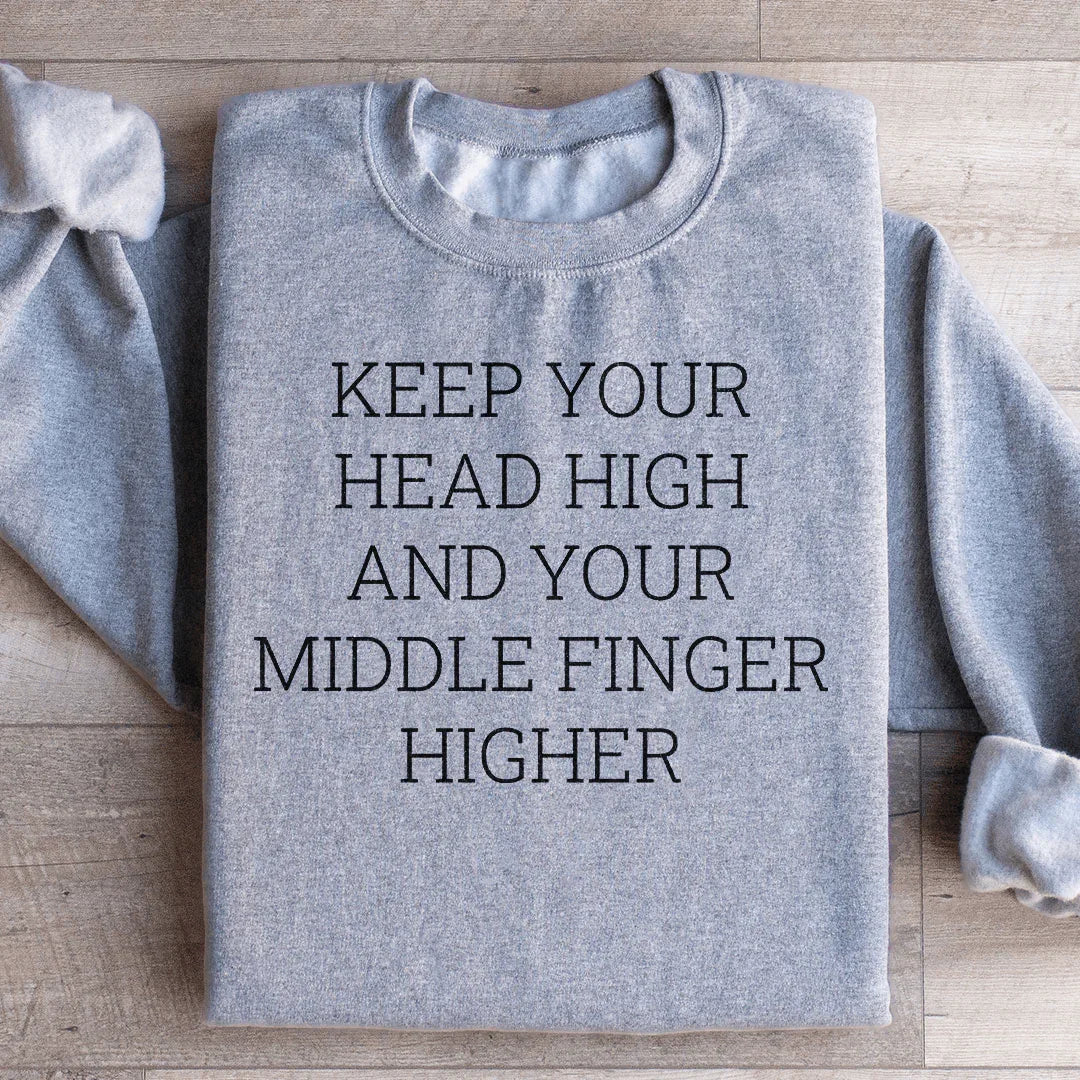 Keep Your Head High Sweatshirt