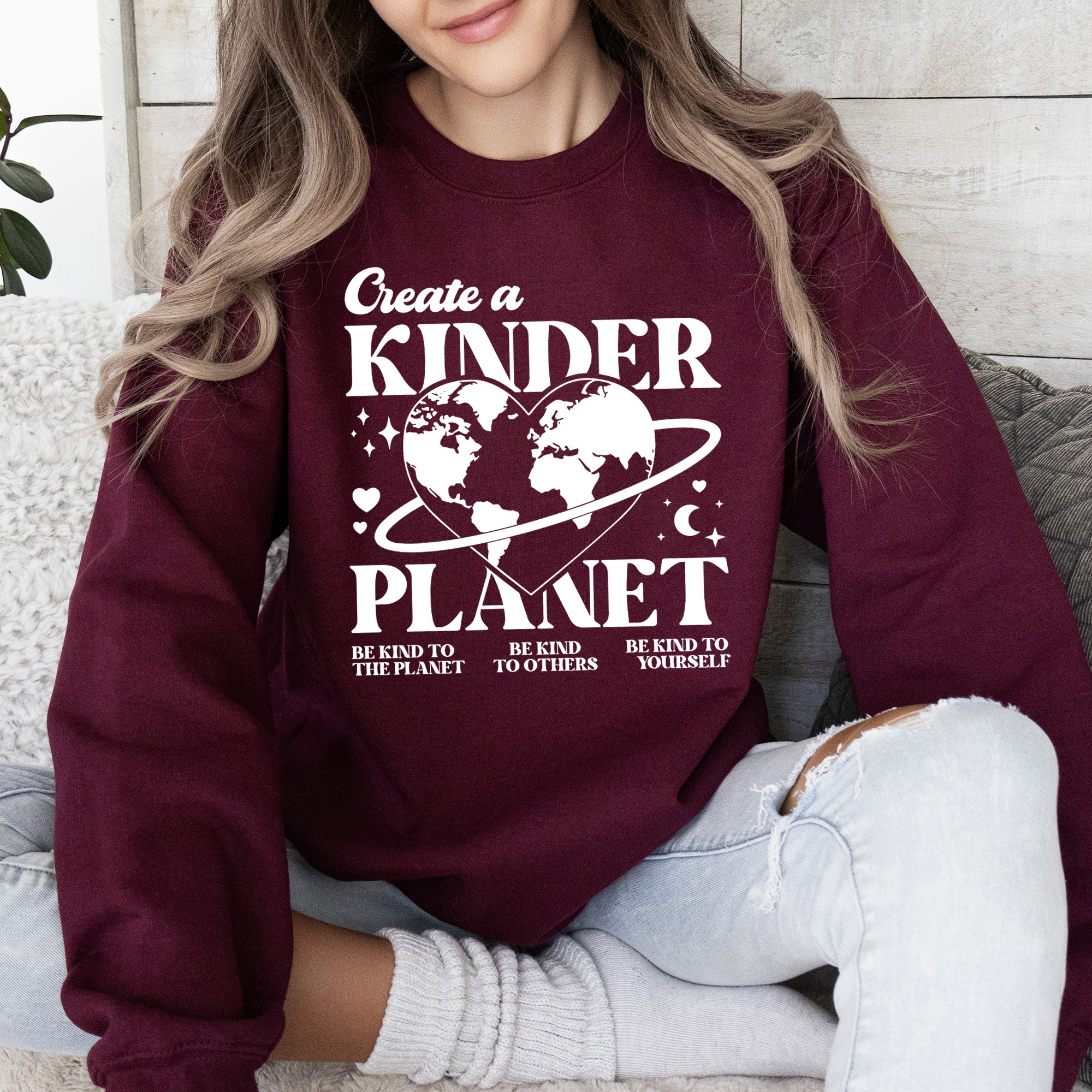Create A Kinder Planet, Environment, Positivity, Kindness, Mental Health Sweatshirt