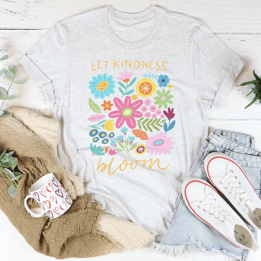Let Kindness Bloom Tee