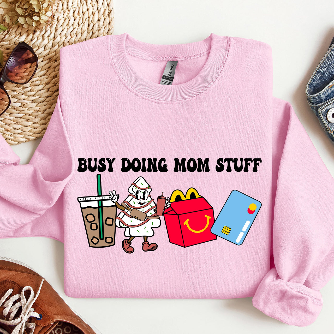 Busy Doing Mom Stuff Coffee McD's Everyday Chaos Mom Life No Sleep All Love Sweatshirt